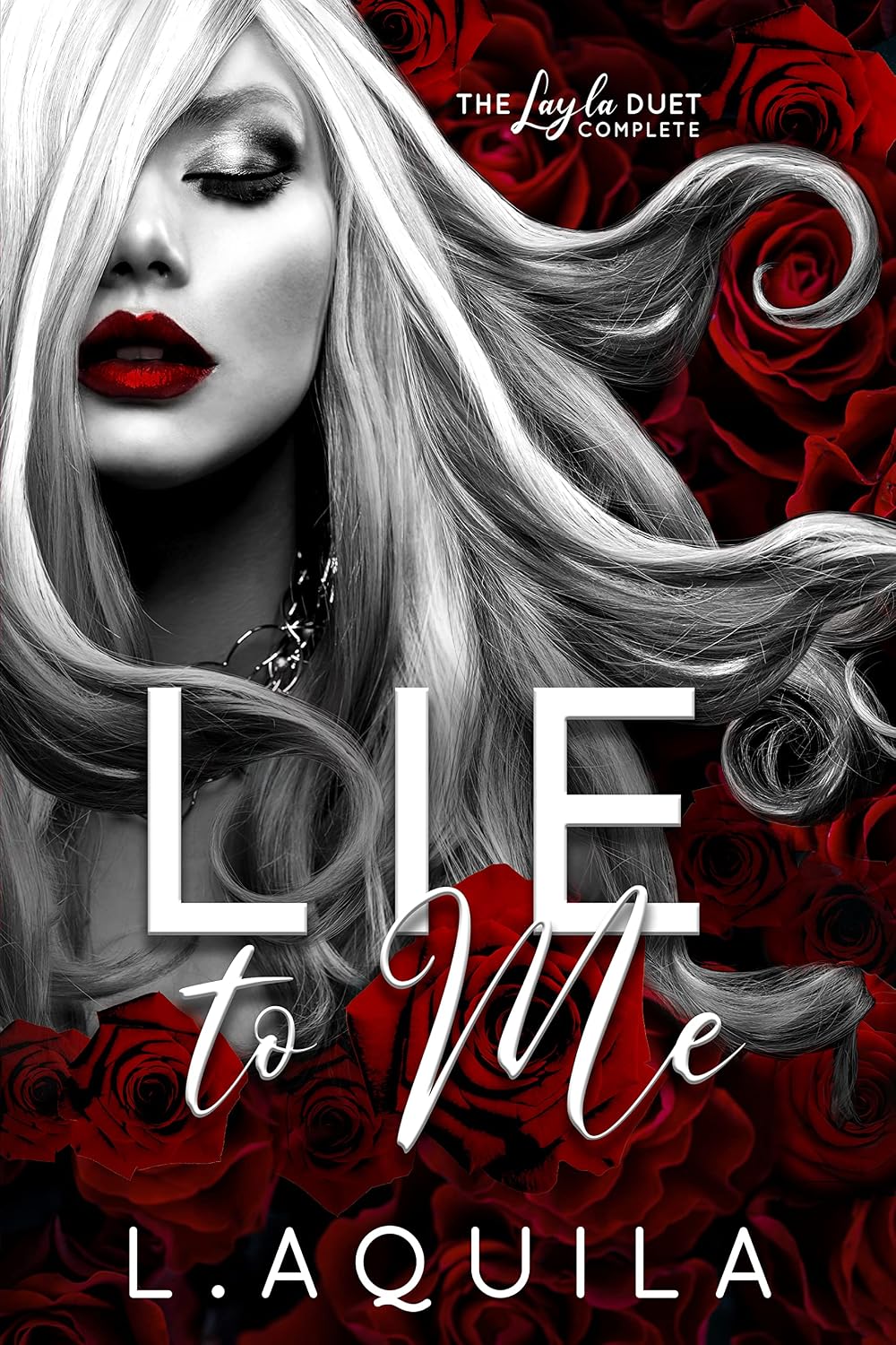 Lie to Me (The Layla Duet Complete): Book 1 and 2 (English Edition) baixar livro de graça