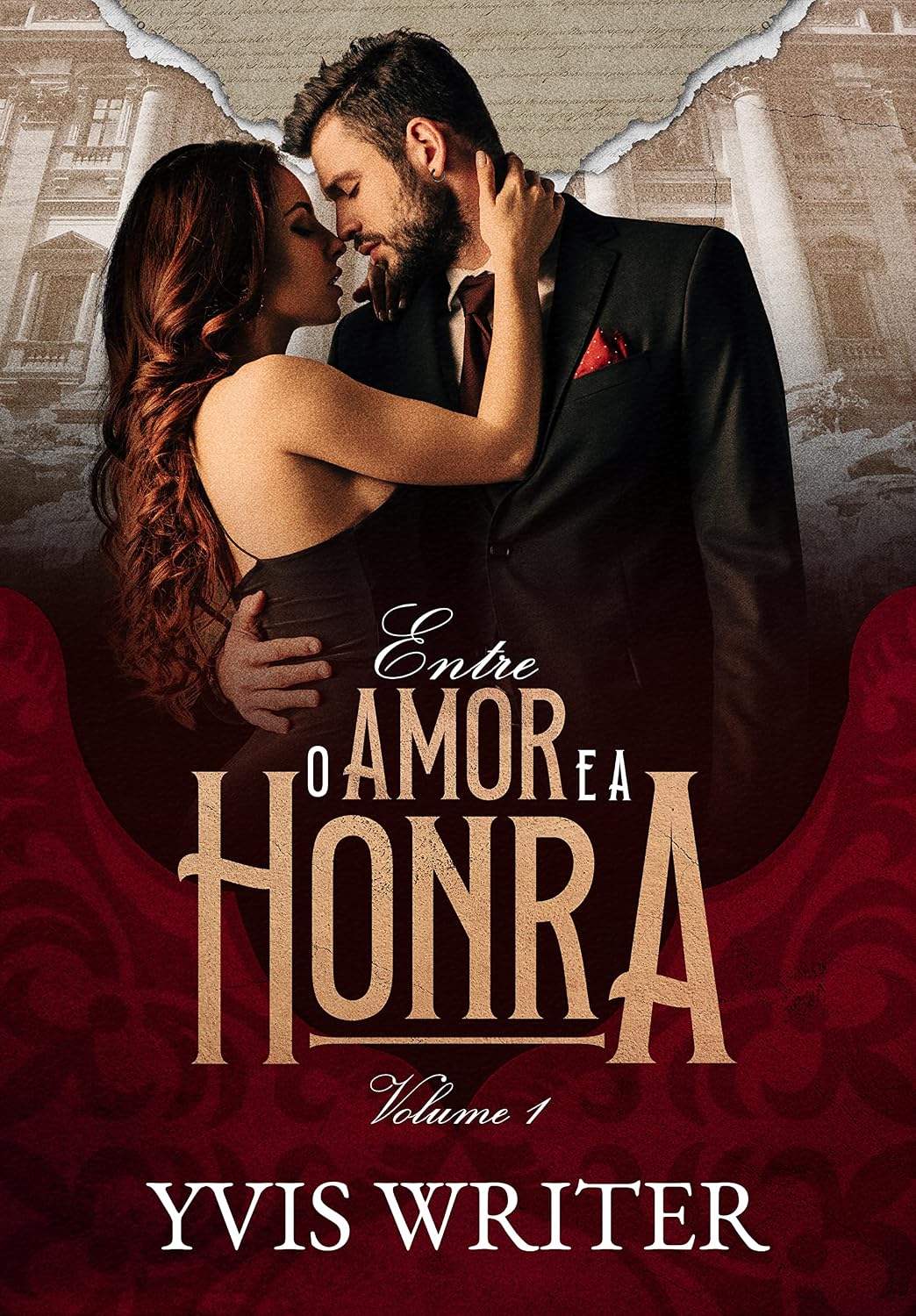 ENTRE O AMOR E A HONRA: Volume 1 (Família Bennedetti) baixar o livro de graça