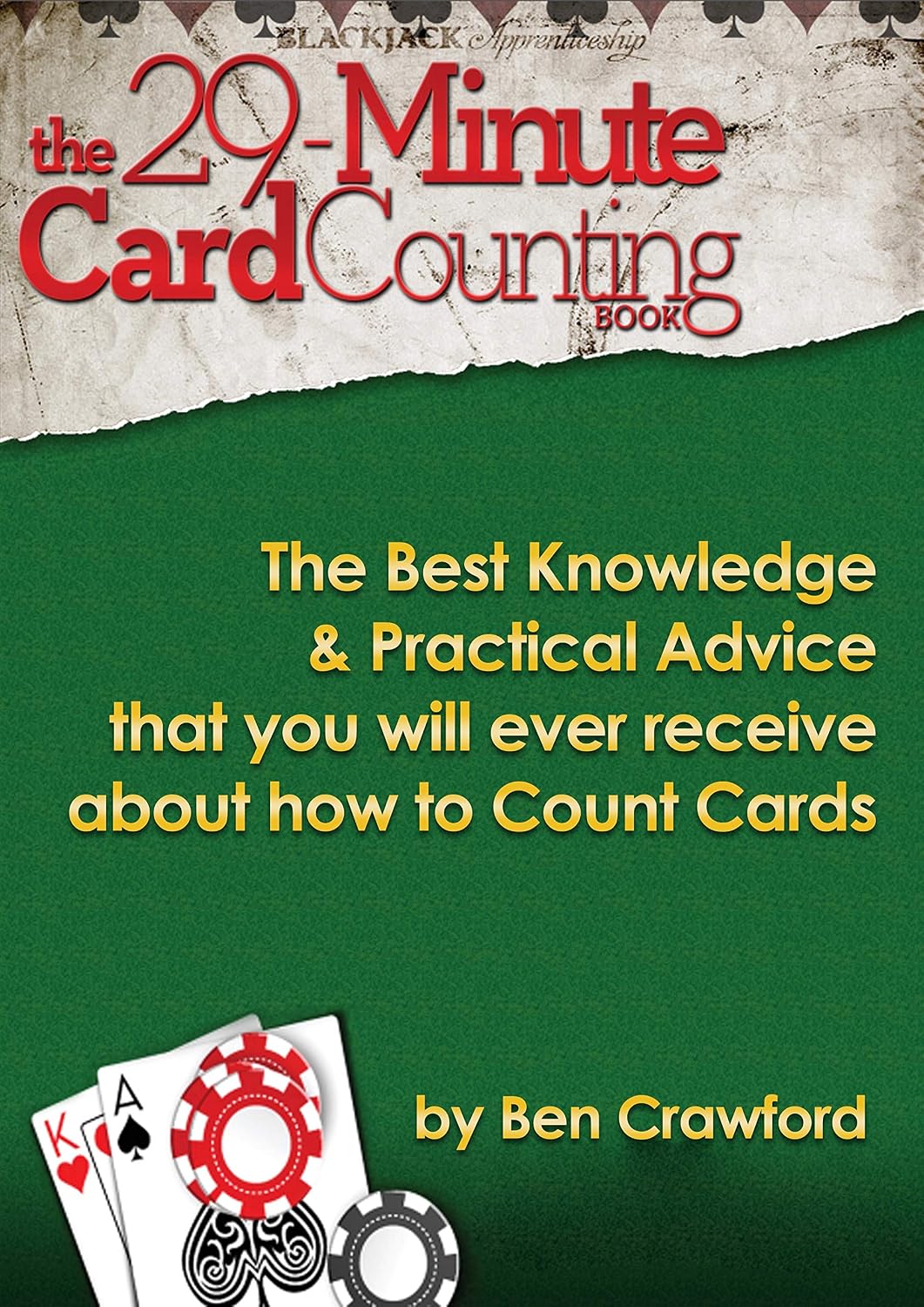 The 29 Minute Card Counting Book: The BEST Knowledge and Practical Advice That You Will EVER Receive About How to Count Cards (English Edition) baixar livro de graça