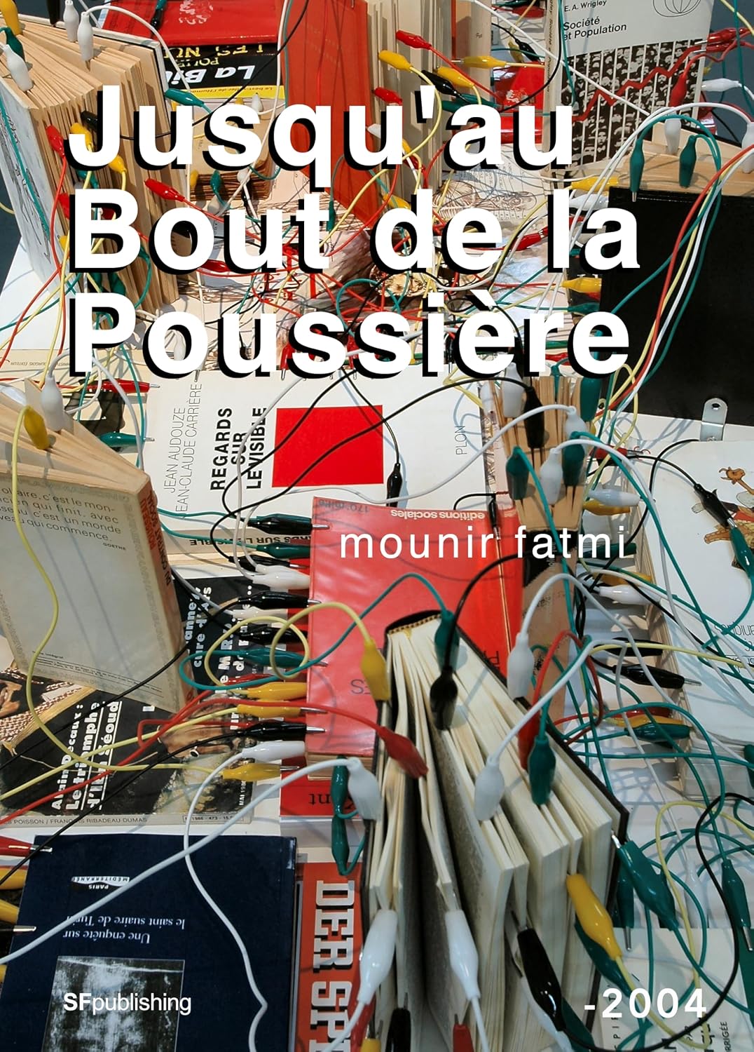 Jusqu'au Bout de la Poussière (French Edition) baixar o livro de graça