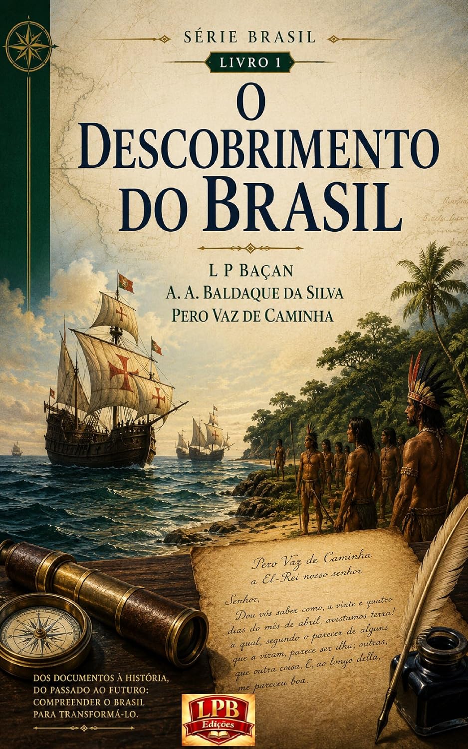 ler totalmente O DESCOBRIMENTO DO BRASIL