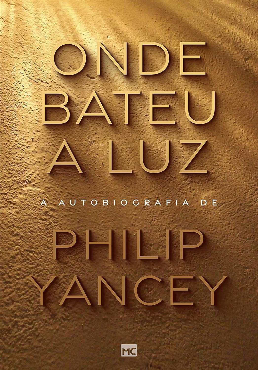 ler totalmente Onde bateu a luz: A autobiografia de Philip Yancey