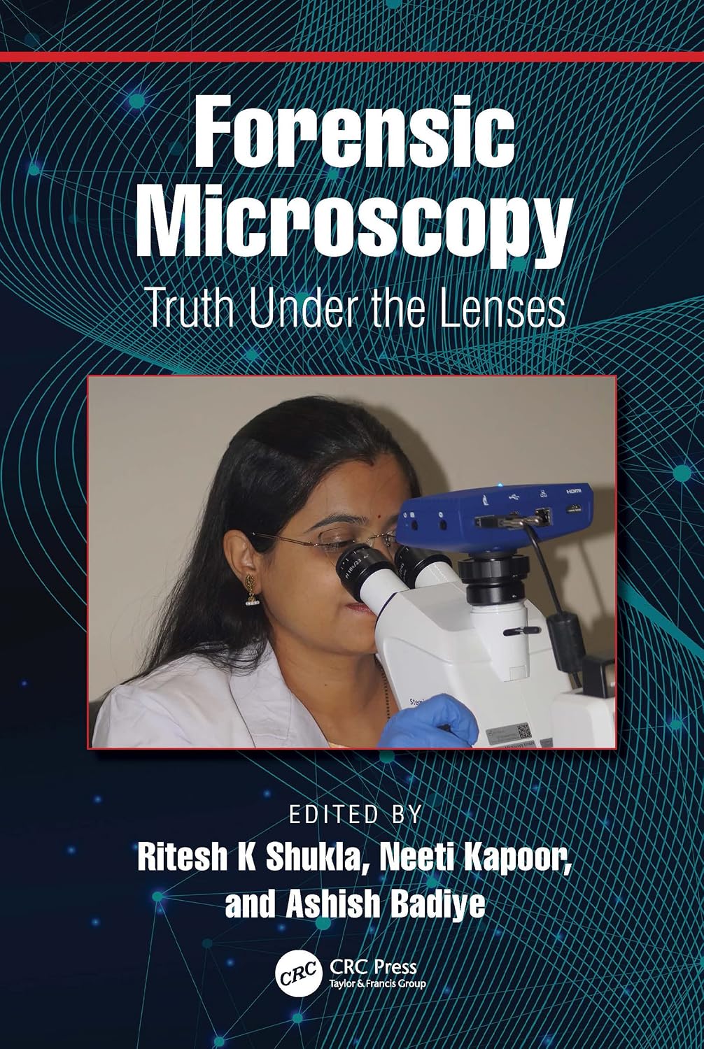 Forensic Microscopy: Truth Under the Lenses (English Edition)