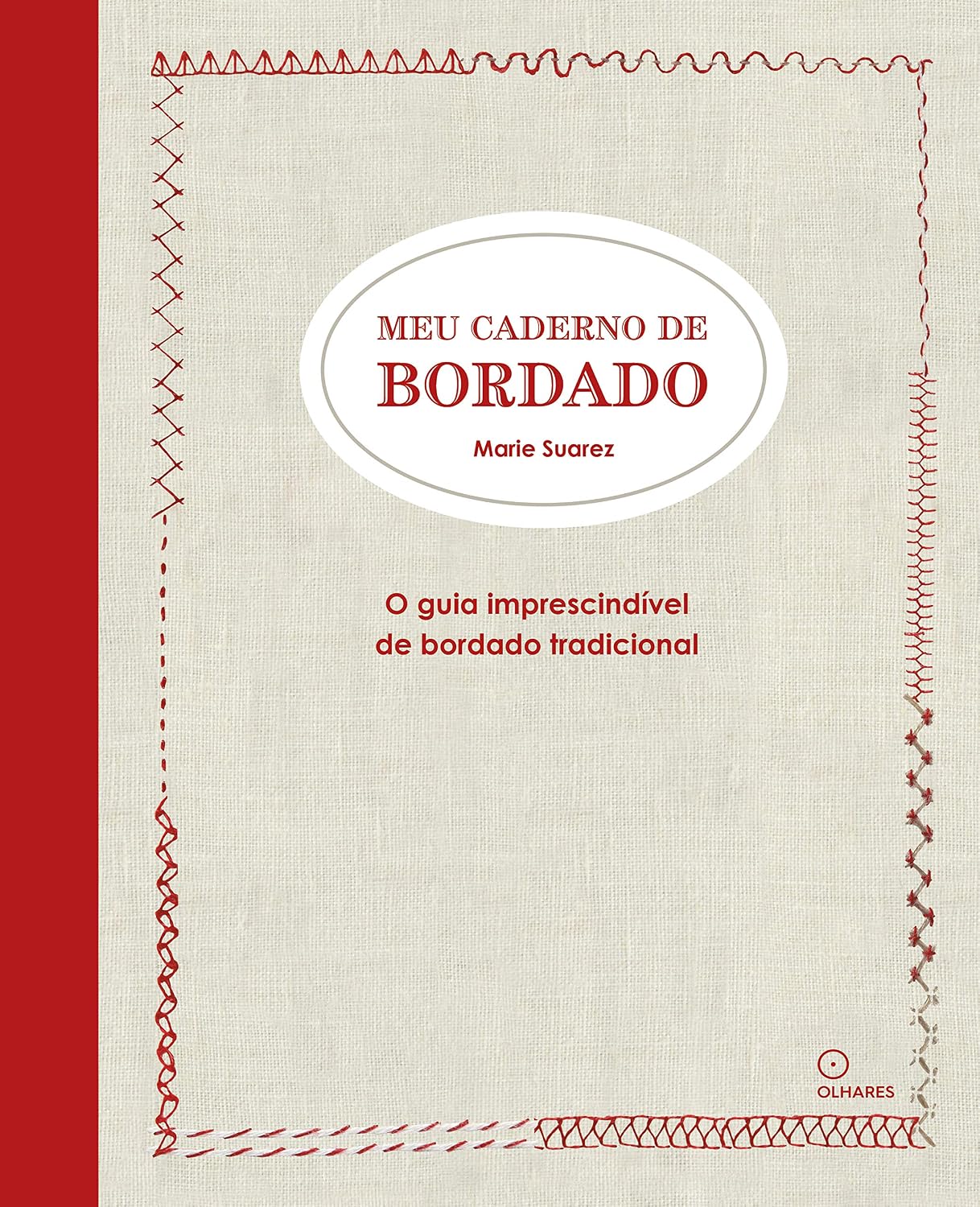 Meu caderno de Bordado: O guia imprescindível de bordado tradicional baixar livro de graça