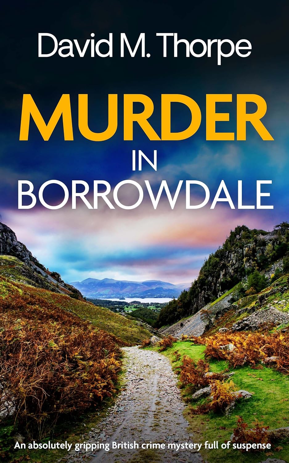 MURDER IN BORROWDALE a brand-new gripping and atmospheric British crime mystery (Detective Simon Wayland Mysteries Book 3) (English Edition) baixar livro de graça
