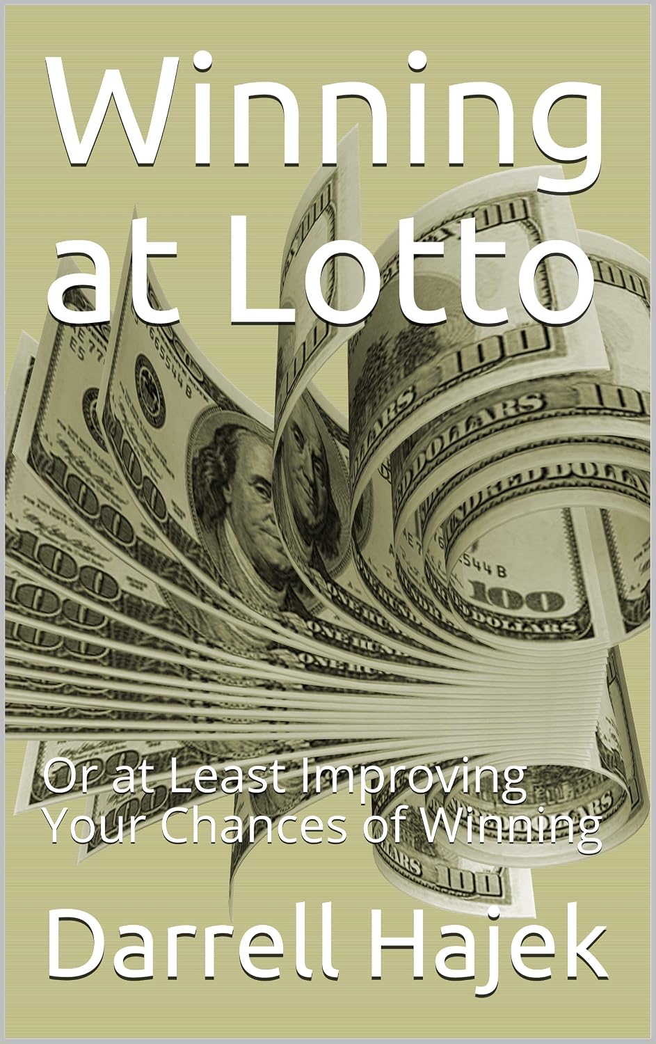 Winning at Lotto: Or at Least Improving Your Chances of Winning (English Edition) baixar livro de graça