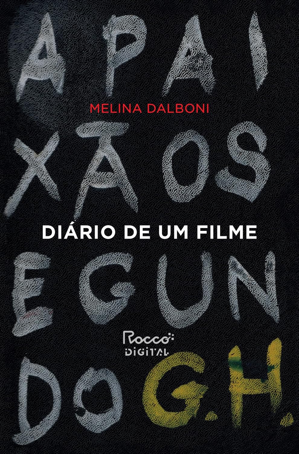 capítulo por capítulo baixar Diário de um filme: A paixão segundo G. H.