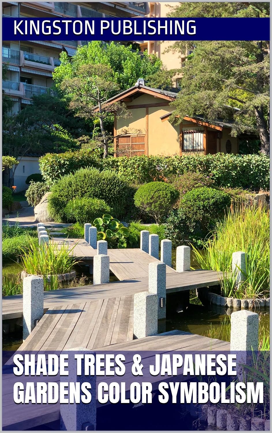 ler totalmente Shade Trees & Japanese Gardens Color Symbolism (Relaxing Gardens) (English Edition)