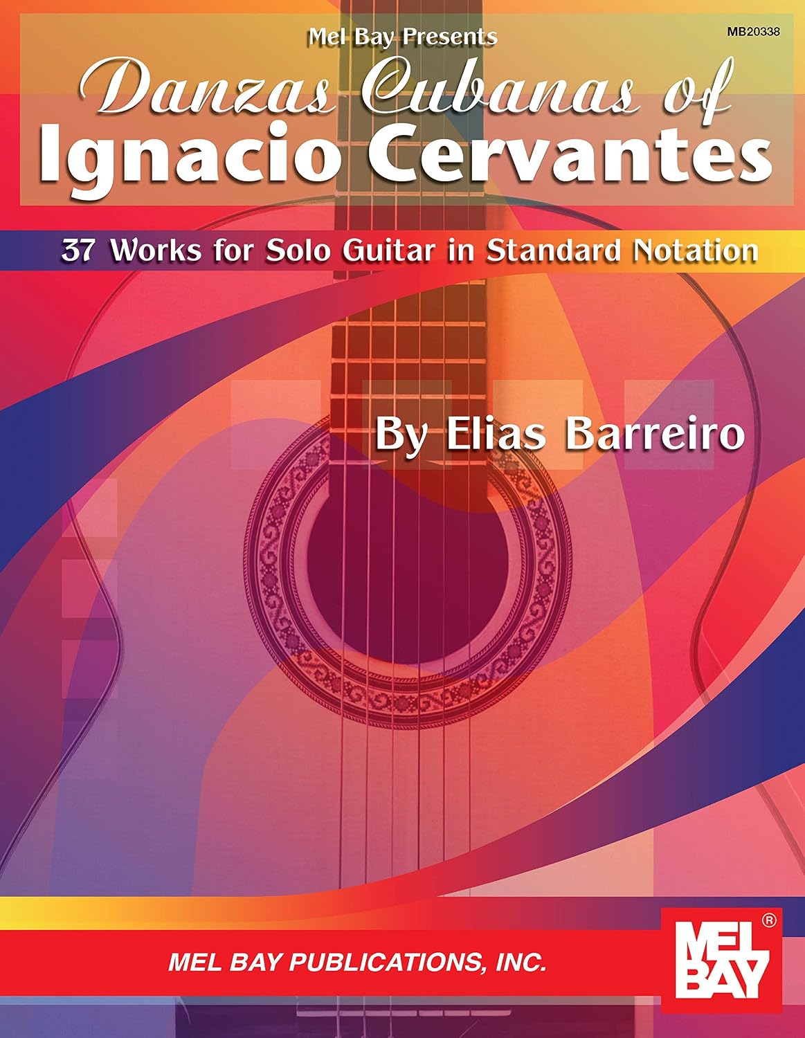 capítulo por capítulo baixar Danzas Cubanas of Ignacio Cervantes: 37 Works for Solo Guitar in Standard Notation (English Edition)