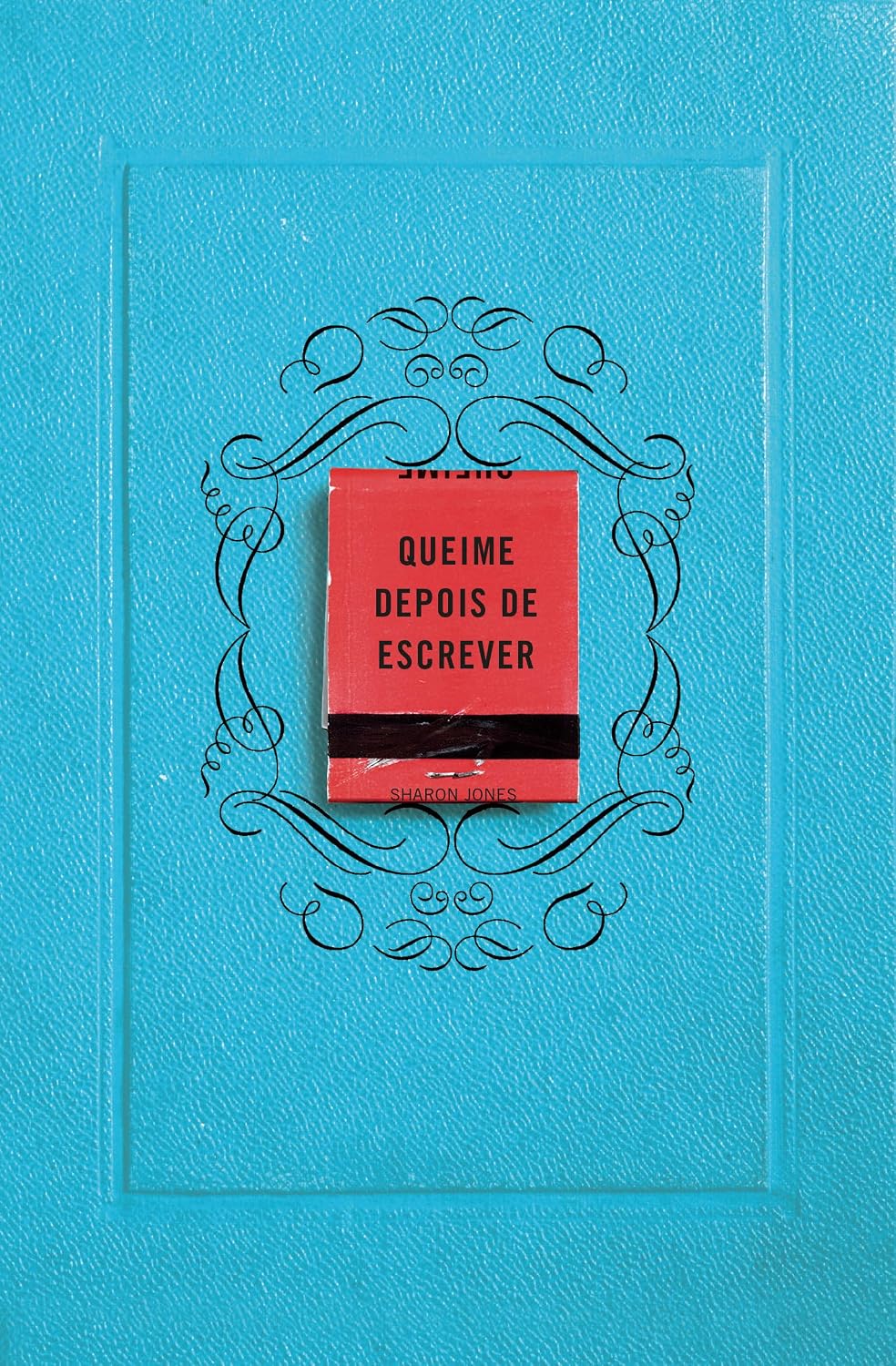 Queime depois de escrever (Azul)