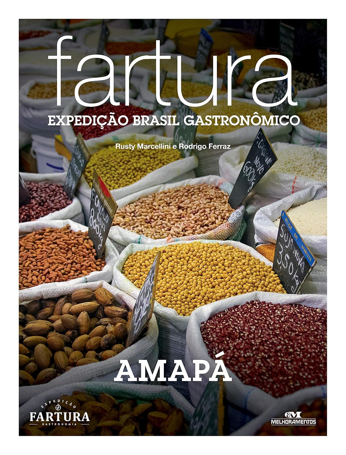 Fartura: Expedição Amapá (Expedição Brasil Gastronômico Livro 16)
