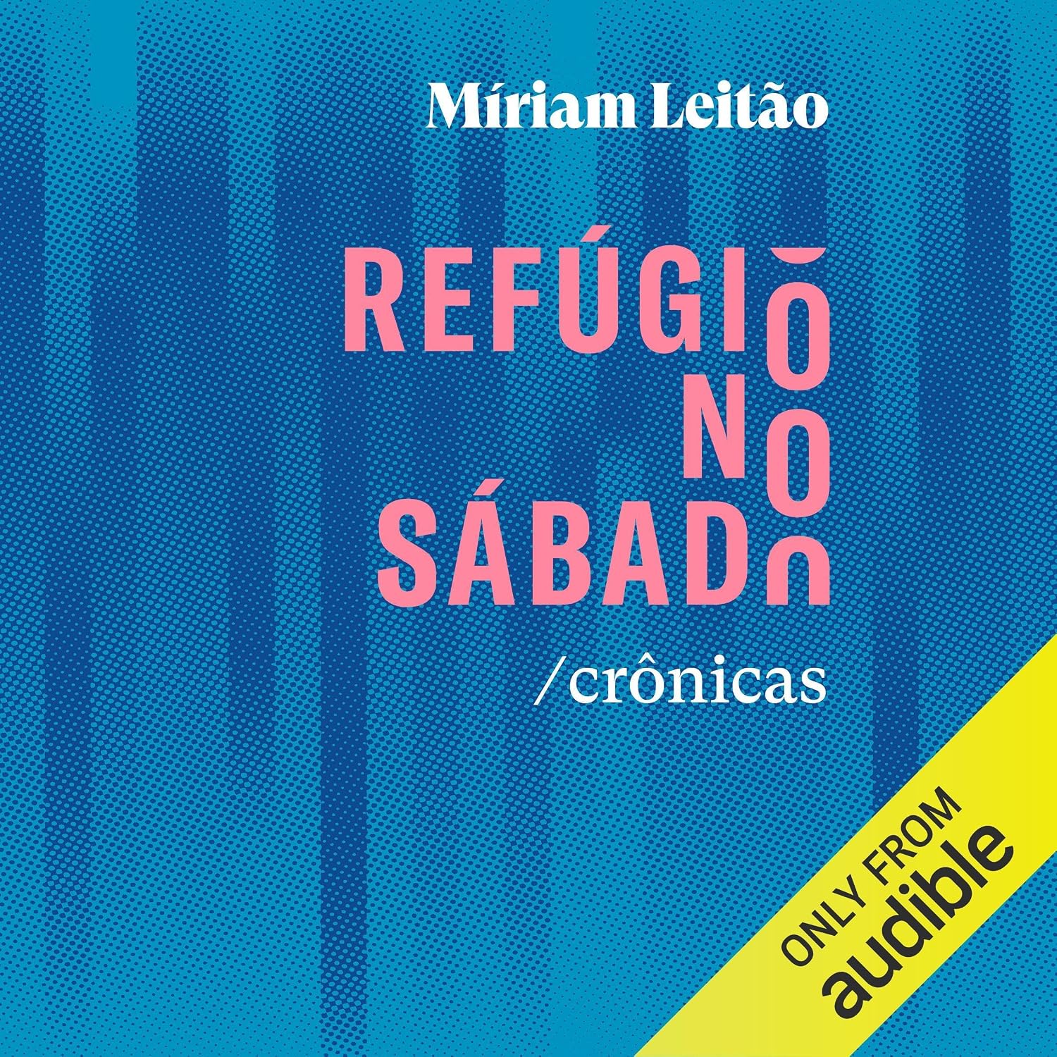 Refúgio no sábado: Crônicas baixar livro de graça