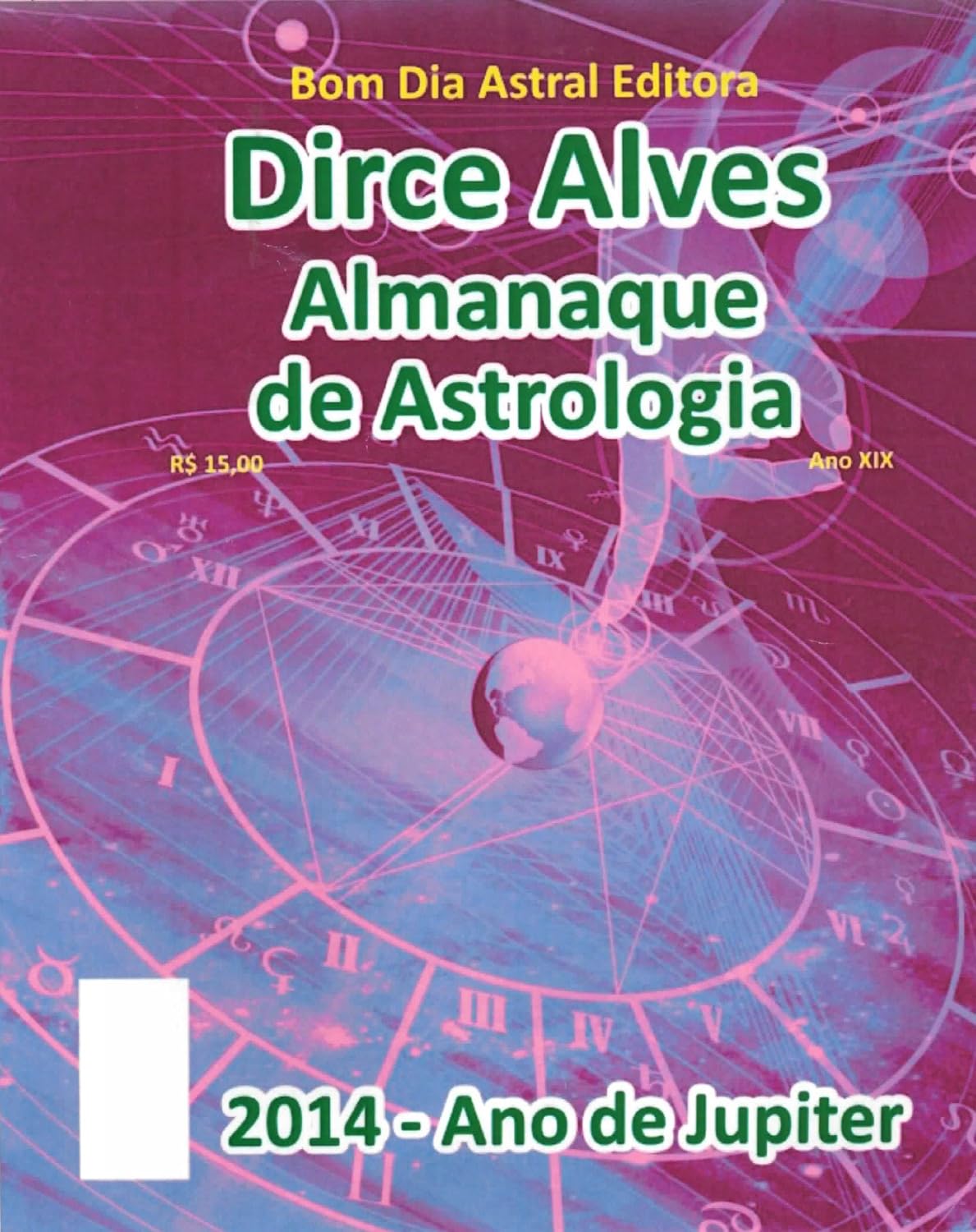 ALMANAQUE DE ASTROLOGIA DIRCE ALVES - PREVISÕES 2014 baixar livro de graça