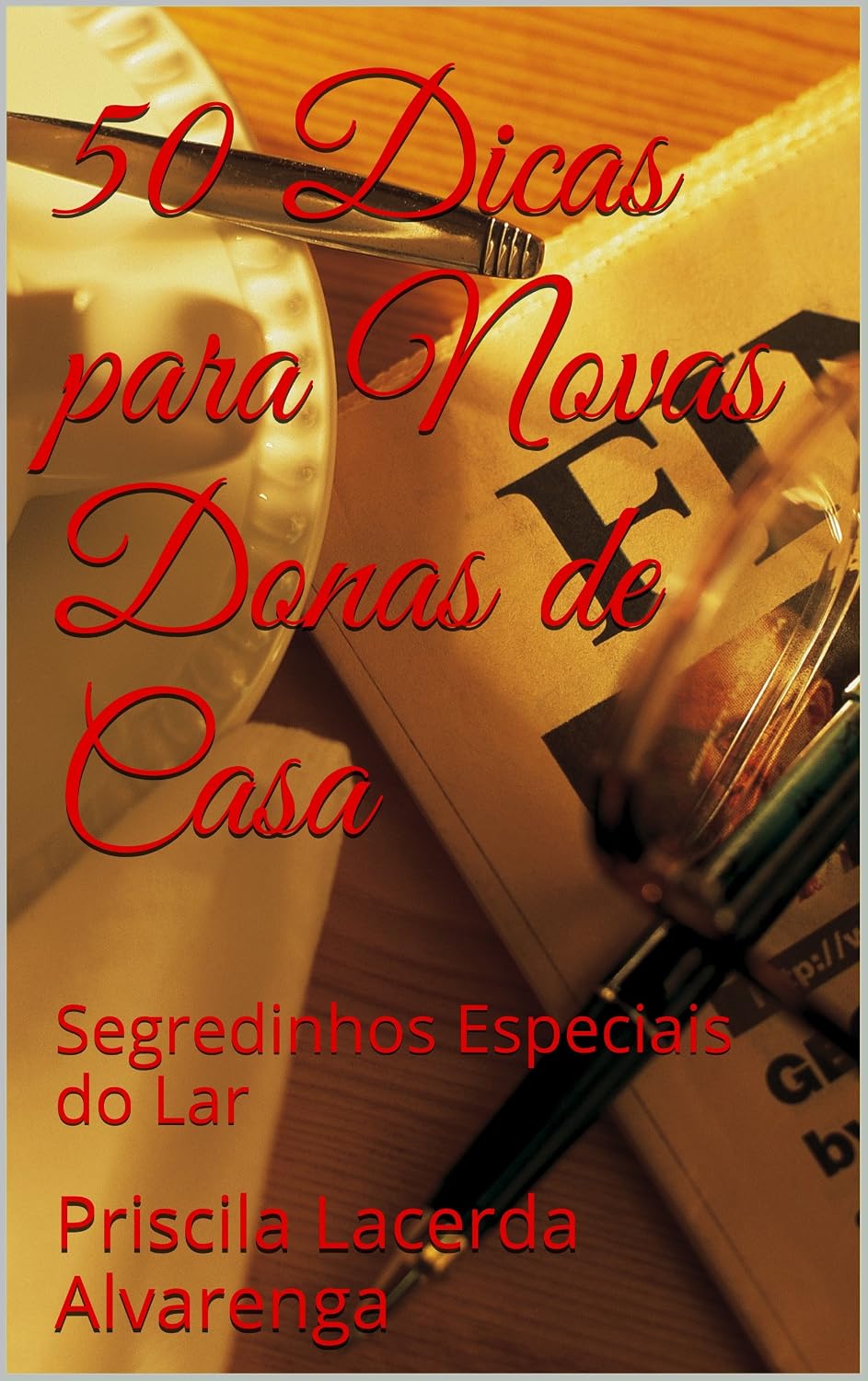 50 Dicas para Novas Donas de Casa: Segredinhos Especiais do Lar baixar livro de graça