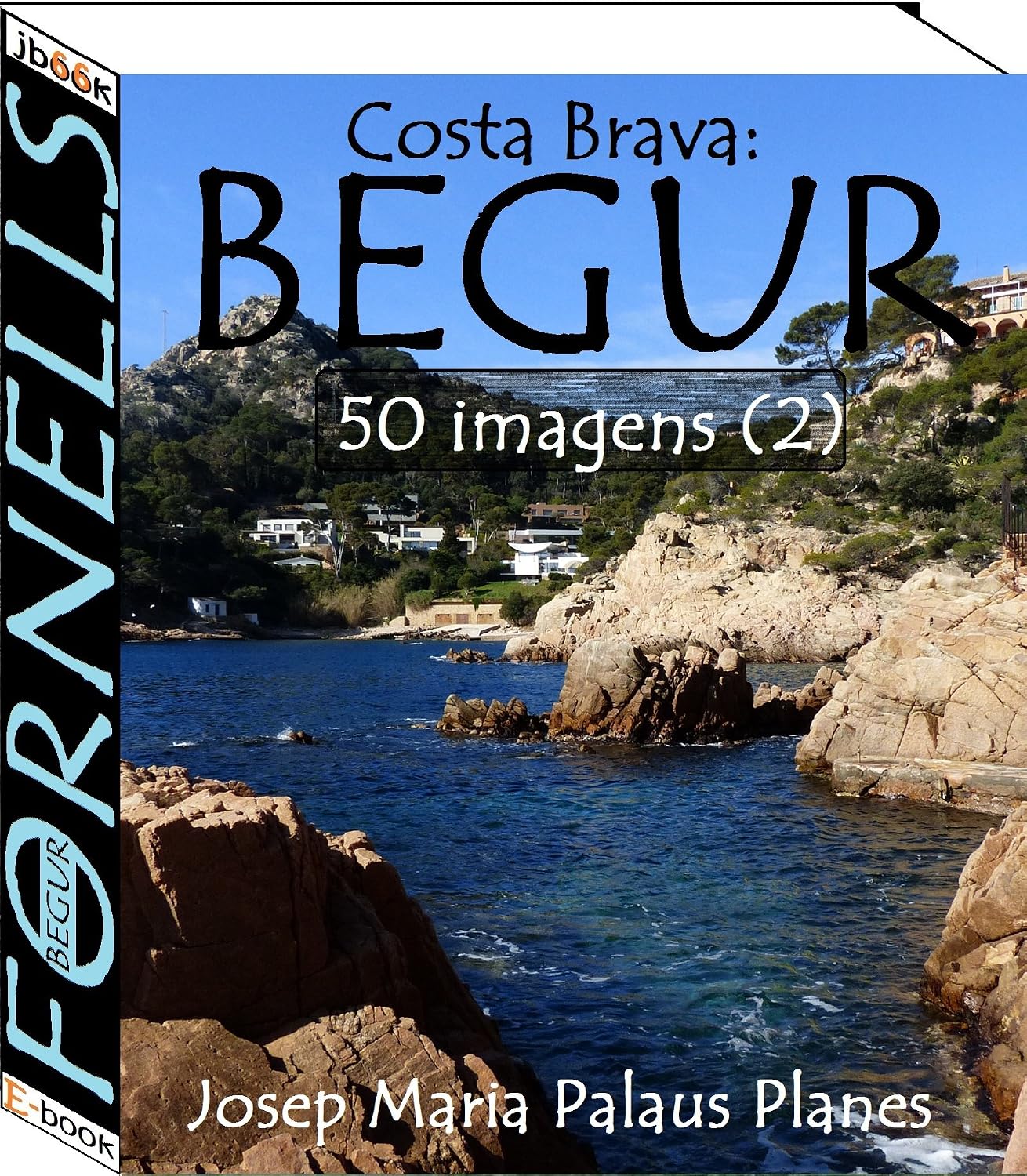 capítulo por capítulo baixar Costa Brava: Begur [Fornells] (50 imagens) (2)