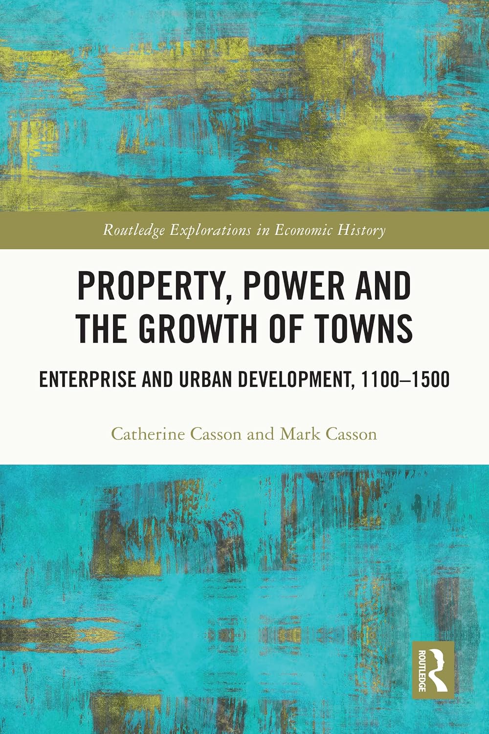 ler totalmente Property, Power and the Growth of Towns: Enterprise and Urban Development,1100-1500 (Routledge Explorations in Economic History) (English Edition)