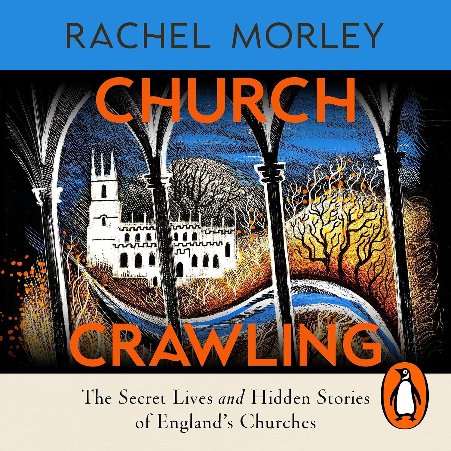 Church Crawling: The Secret Lives and Hidden Stories of England’s Churches baixar o livro de graça