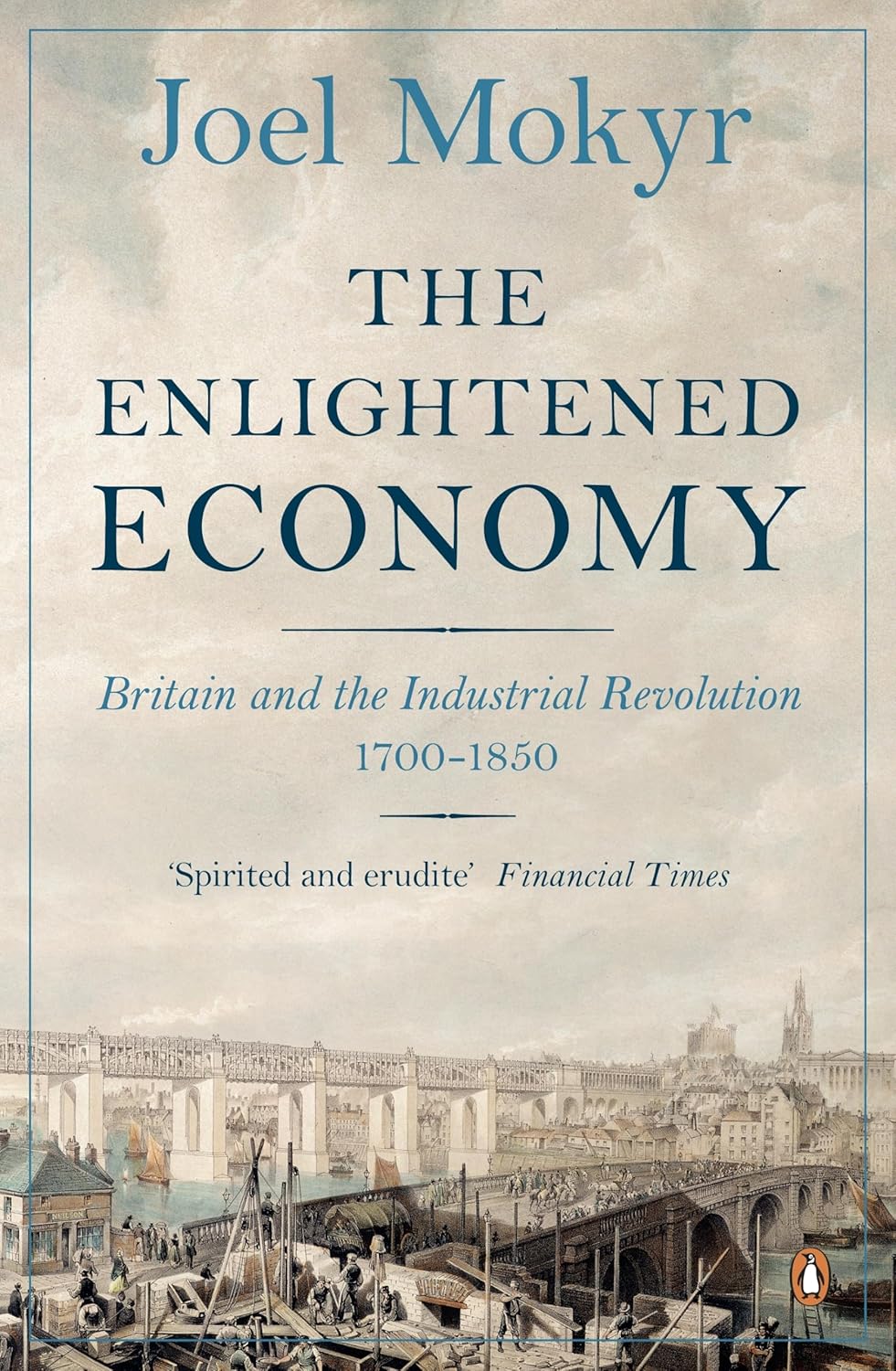 ler totalmente The Enlightened Economy: Britain and the Industrial Revolution, 1700-1850