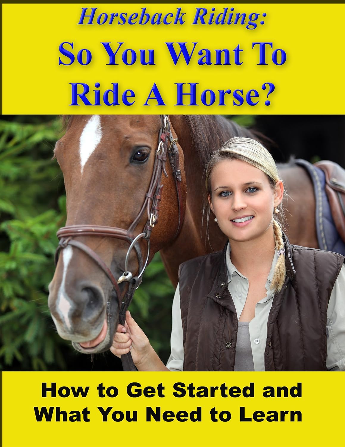 ler totalmente Horseback Riding: So You Want To Ride A Horse? How To Get Started And What You Need To Learn (English Edition)