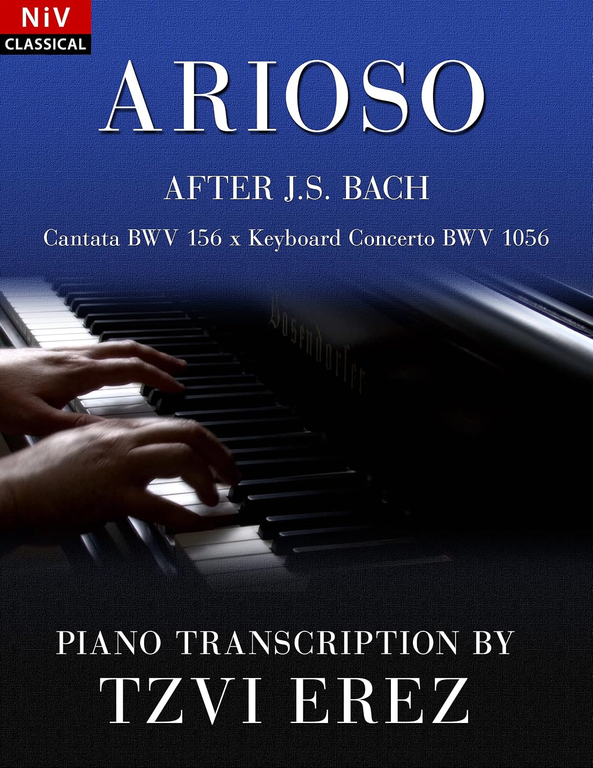 ler totalmente ARIOSO (After J.S. Bach Cantata BWV 156 x Keyboard Concerto BWV 1056): Piano Transcription (Piano Transcriptions after J.S. Bach) (English Edition)