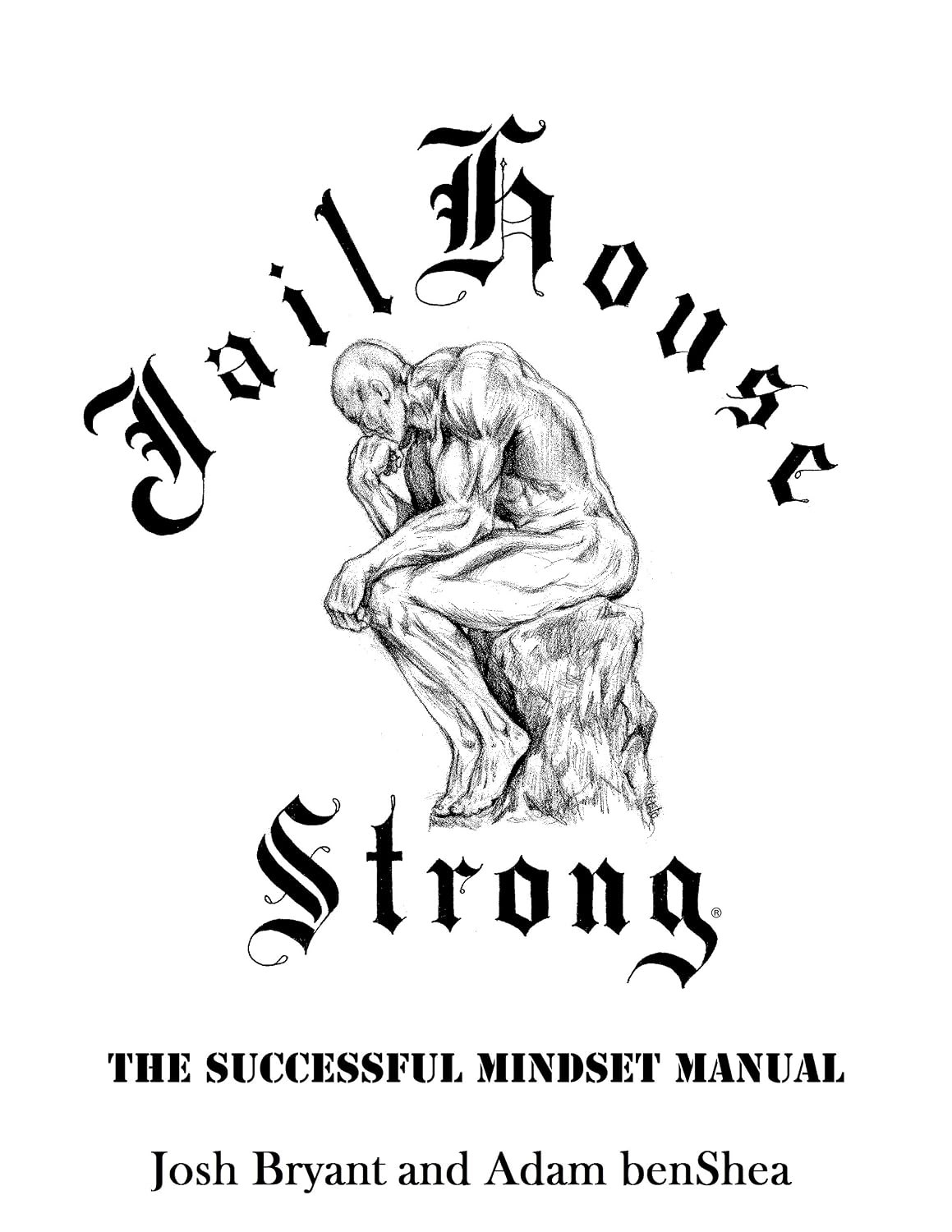 ler totalmente Jailhouse Strong: The Successful Mindset Manual (English Edition)