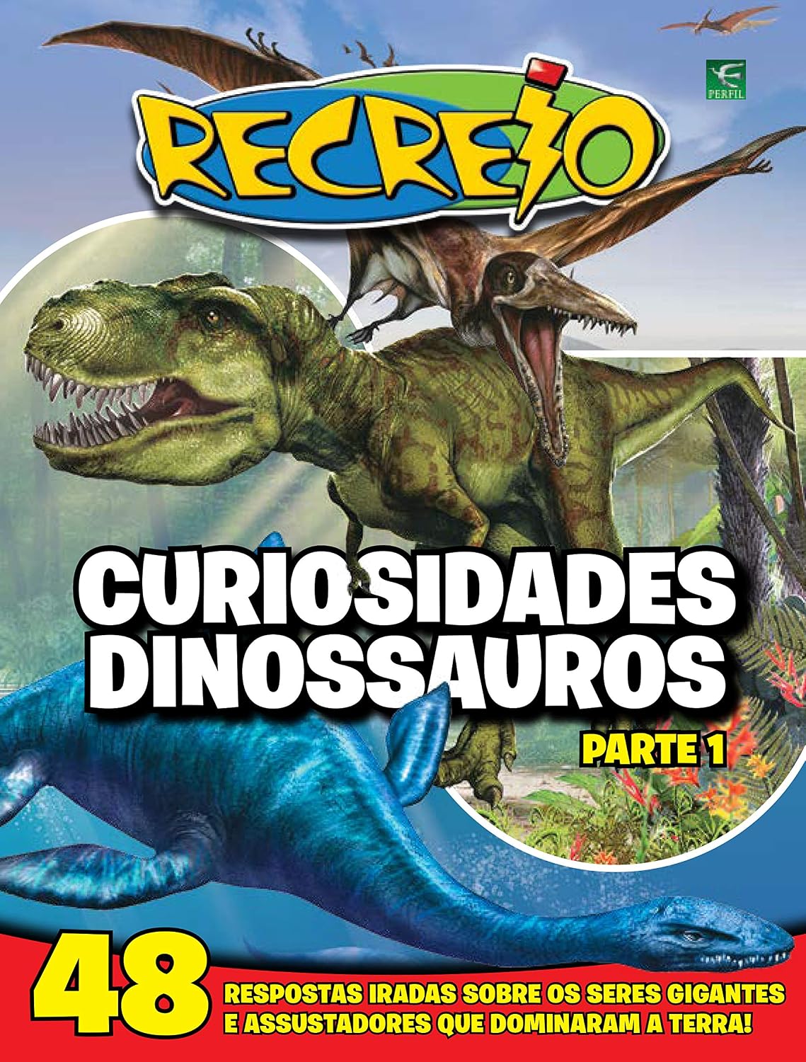 Revista Recreio - Curiosidades Dinossauros - Parte 1 (Especial Recreio) baixar livro de graça