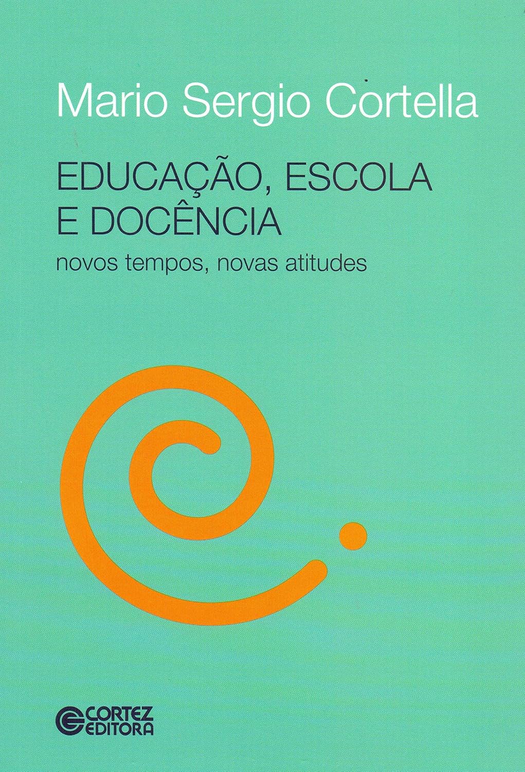 ler totalmente Educação, escola e docência - novos tempos, novas atitudes: novos tempos, novas atitudes