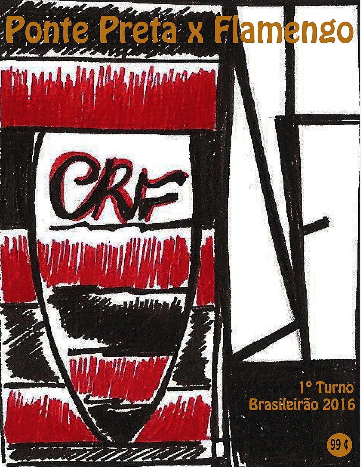 Ponte Preta x Flamengo: Brasileirão 2016/1º Turno (Campanha do Clube de Regatas do Flamengo no Campeonato Brasileiro 2016 Série A Livro 4) baixar livro de graça