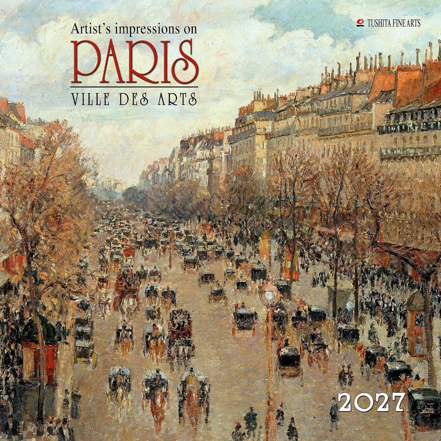 Paris - Ville des Arts 2027: Kalender 2027