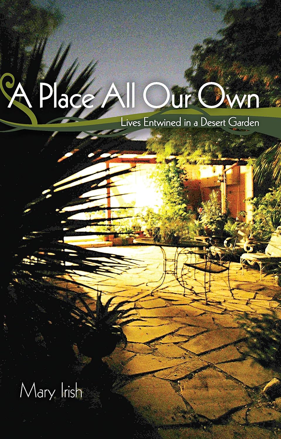 capítulo por capítulo baixar A Place All Our Own: Lives Entwined in a Desert Garden (English Edition)