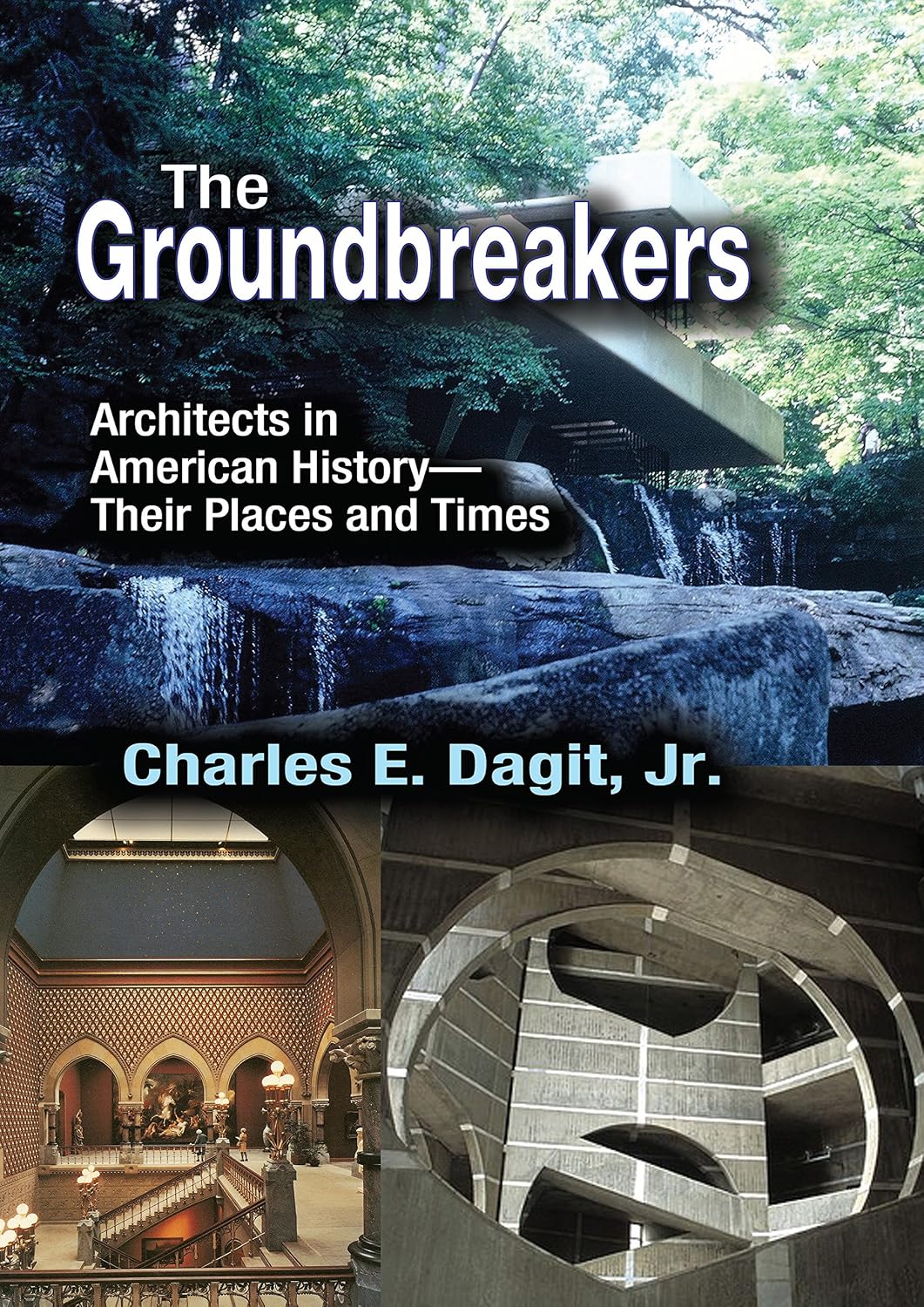ler totalmente The Groundbreakers: Architects in American History - Their Places and Times (English Edition)