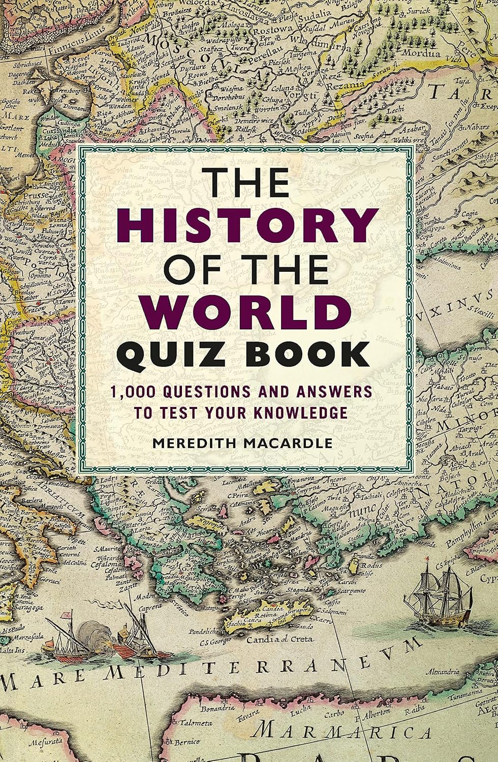 ler totalmente The History of the World Quiz Book: 1,000 Questions and Answers to Test Your Knowledge