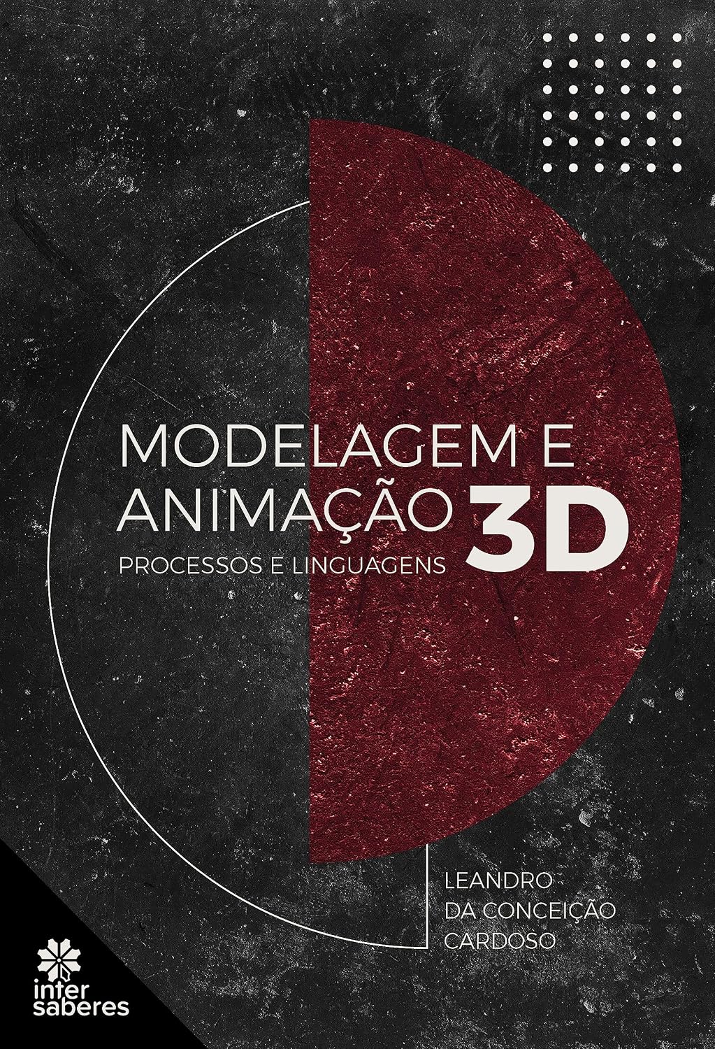 Modelagem e animação 3D:: processos e linguagens