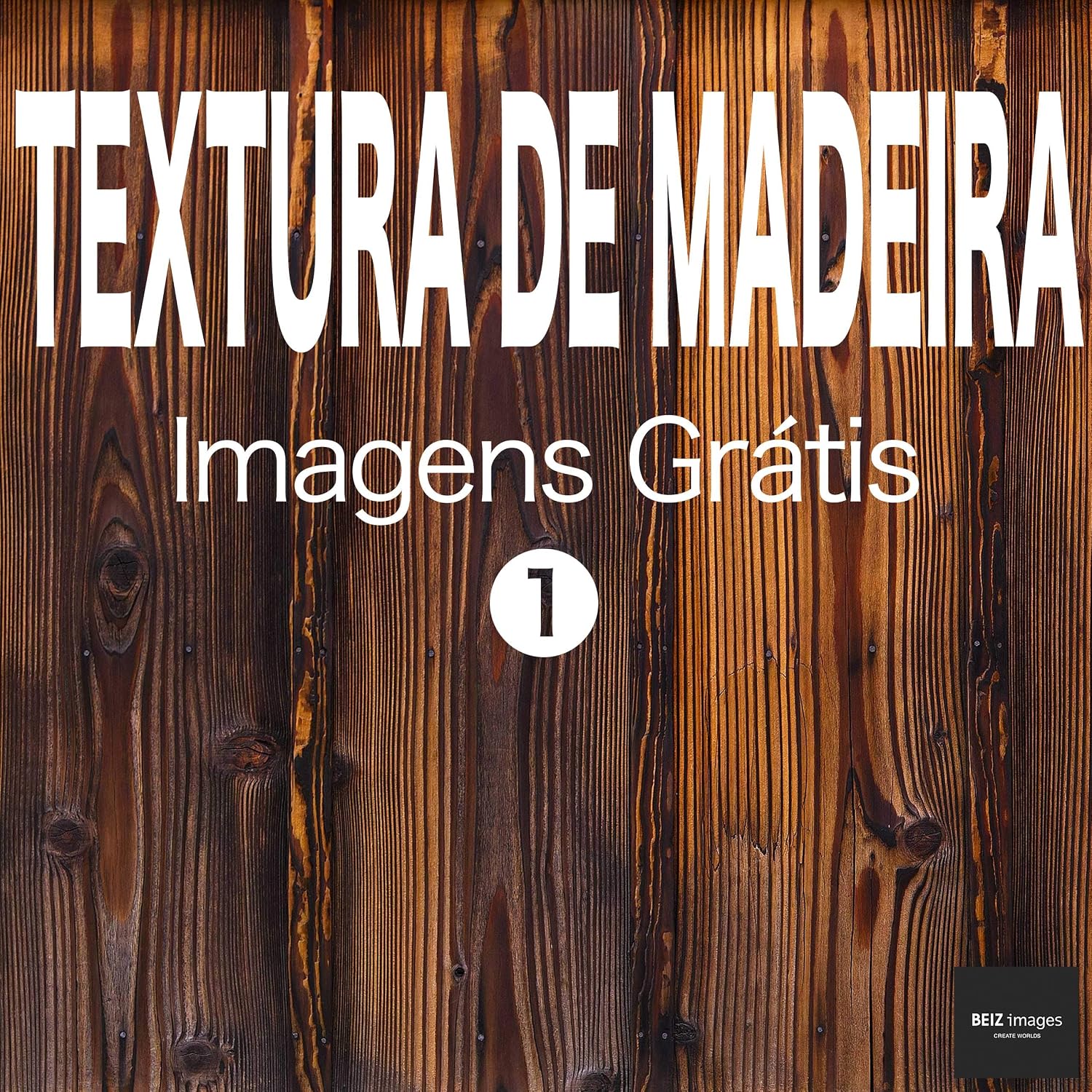 TEXTURA DE MADEIRA Imagens Grátis 1 BEIZ images - Fotos Grátis