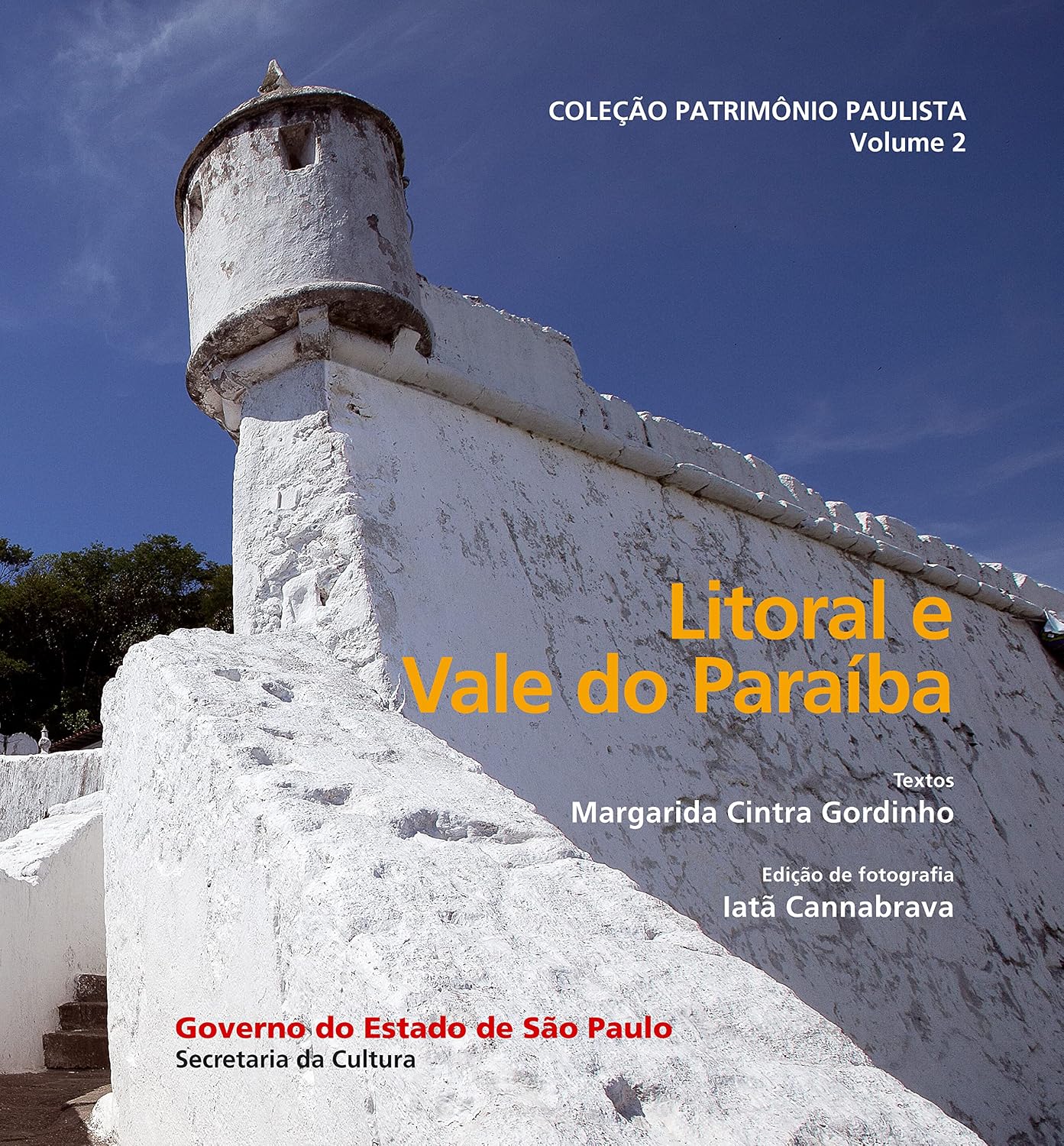 Litoral e Vale do Paraíba - Volume 2. Coleção Patrimônio Paulista baixar o livro de graça