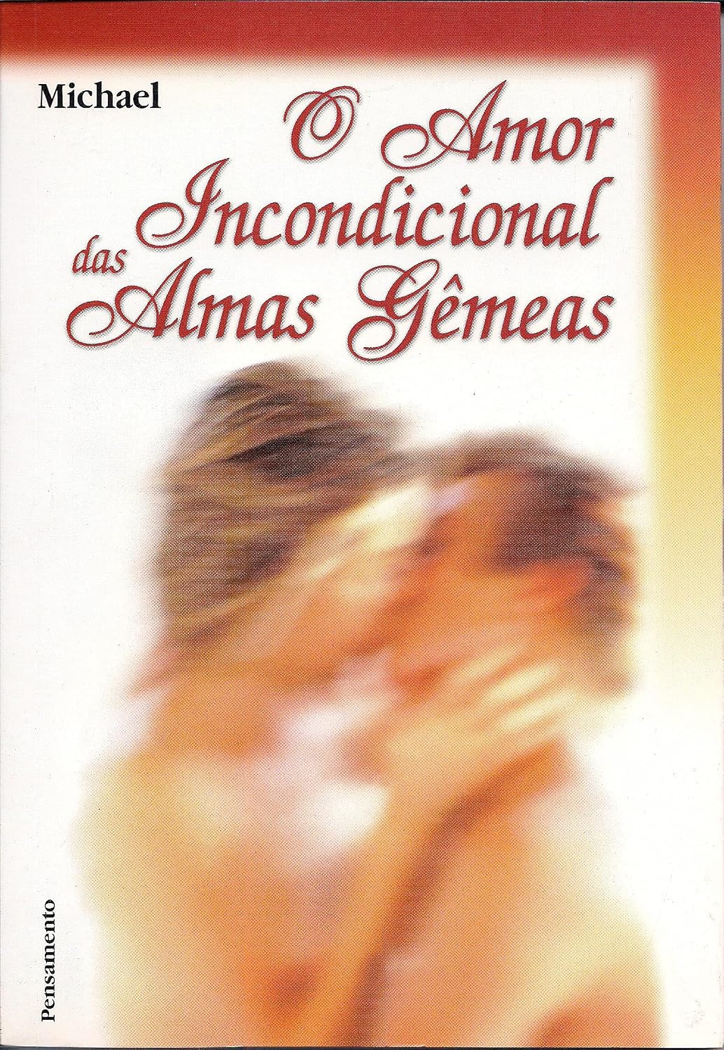 O Amor Incondicional das Almas Gêmeas baixar o livro de graça