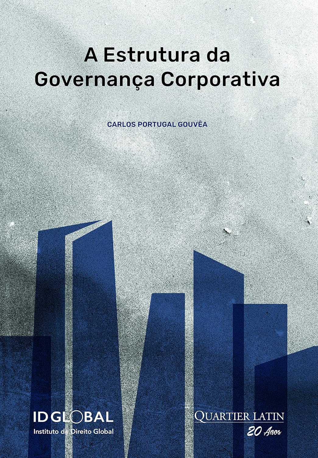 A Estrutura da Governança Corporativa