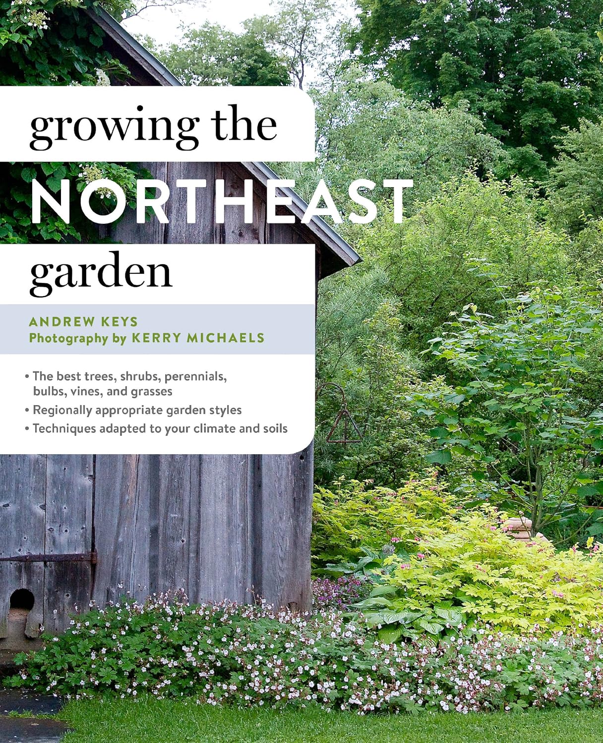 Growing the Northeast Garden: Regional Ornamental Gardening baixar livro de graça