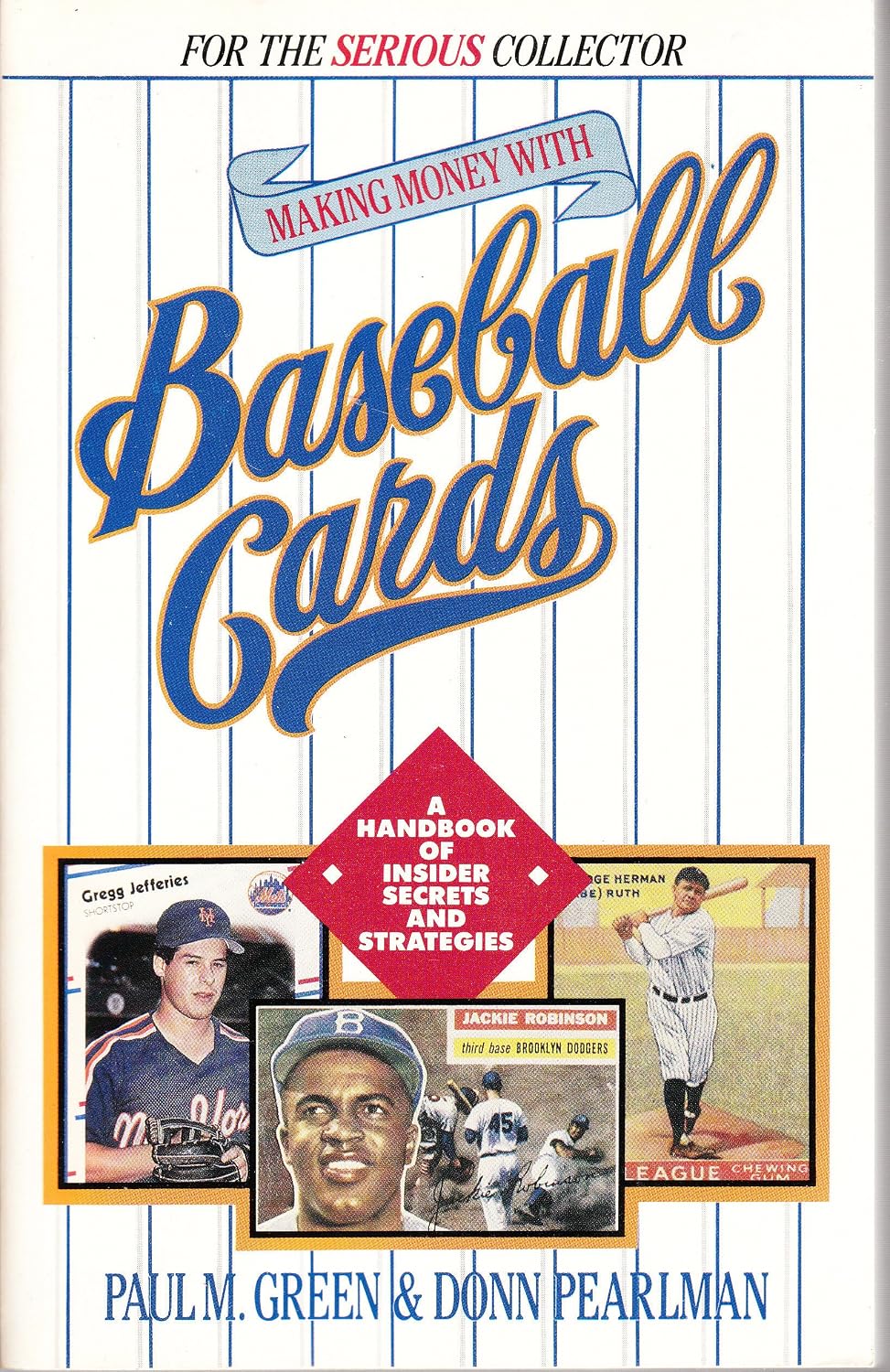 Making Money With Baseball Cards: A Handbook of Insider Secrets and Strategies baixar o livro de graça
