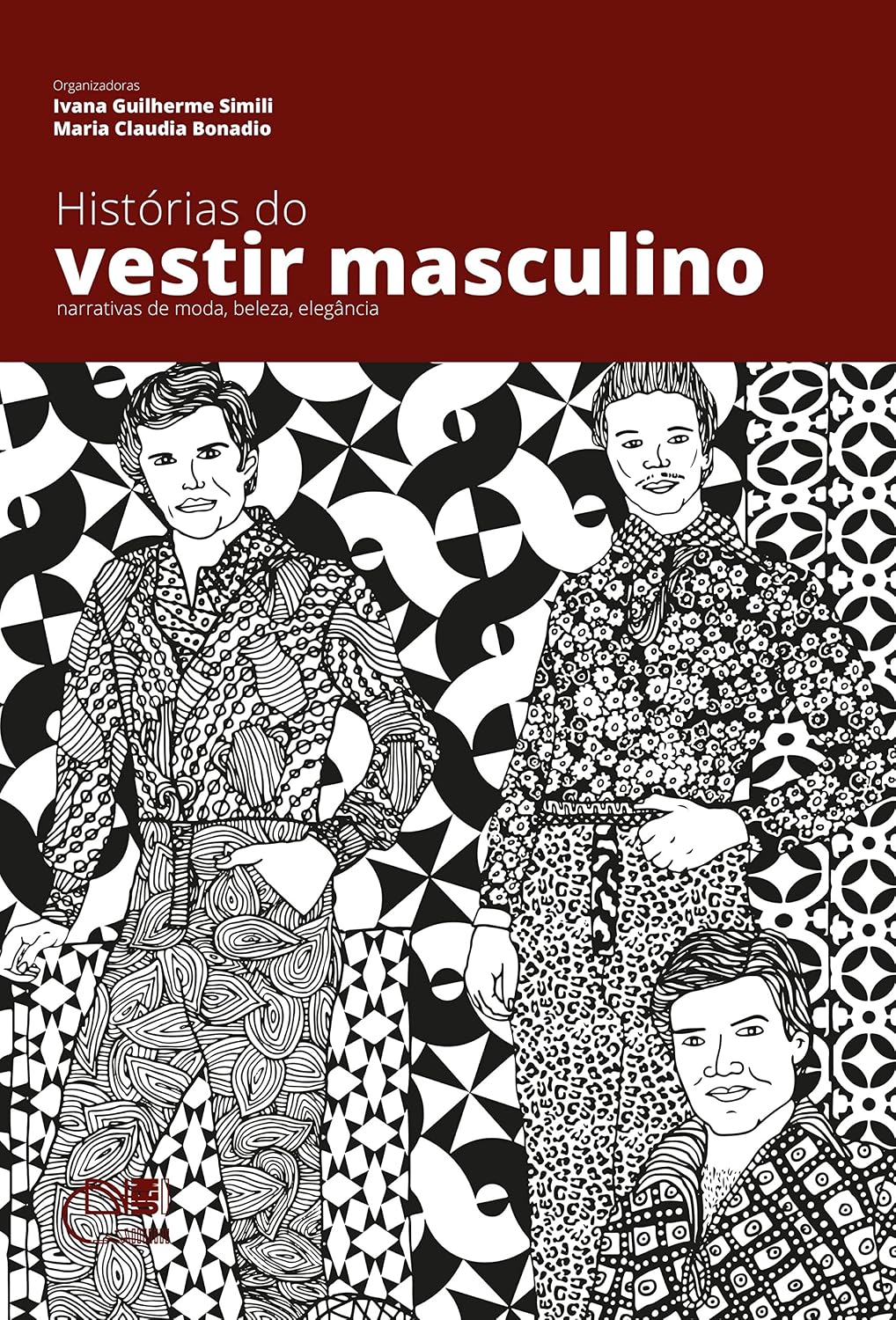Histórias do vestir masculino: narrativas de moda, beleza, elegância baixar livro de graça