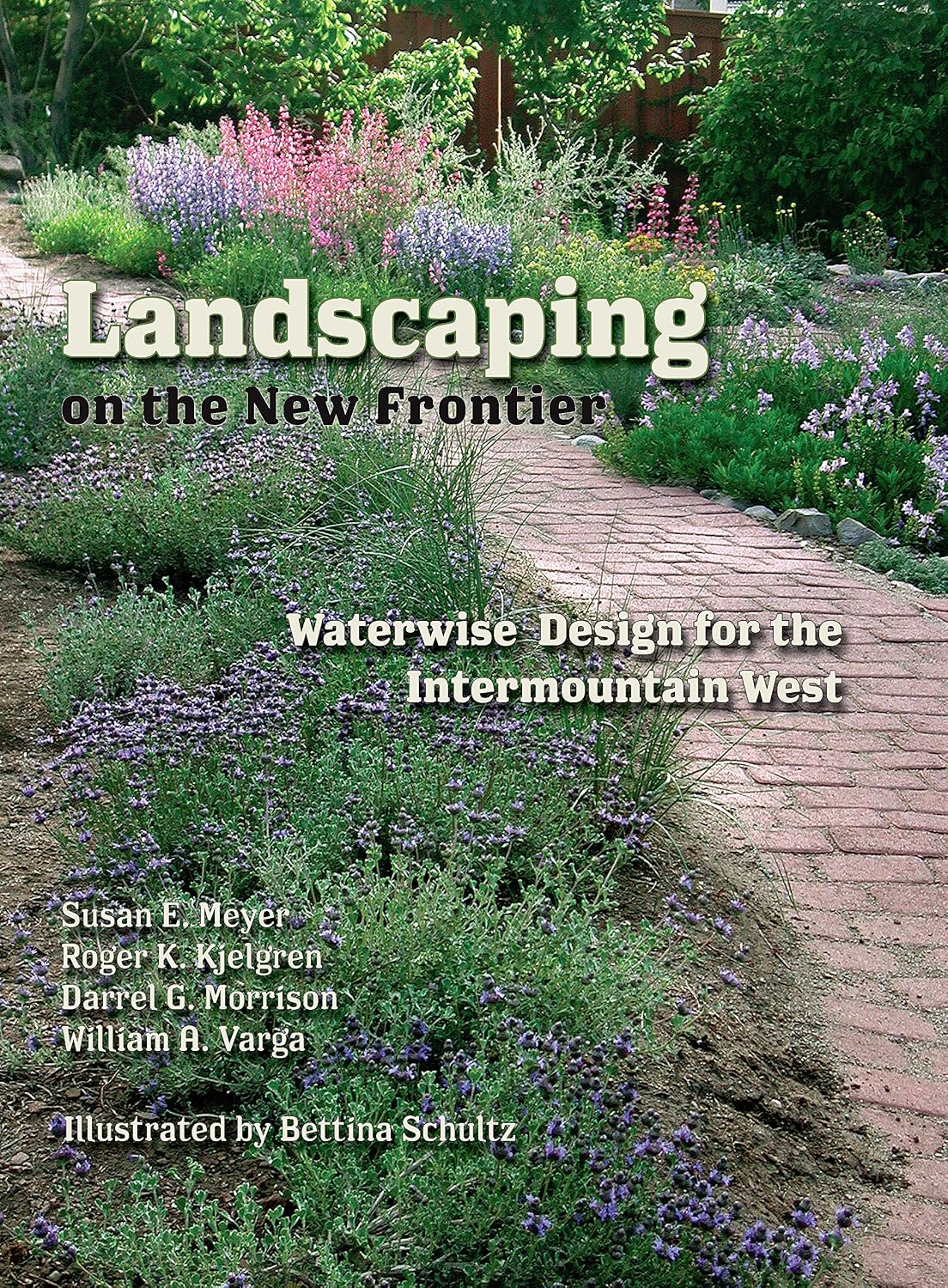 Landscaping on the New Frontier: Waterwise Design for the Intermountain West (English Edition) baixar livro de graça