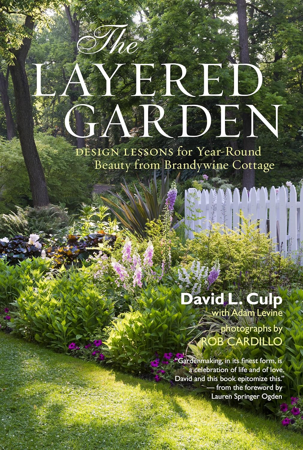 capítulo por capítulo baixar The Layered Garden: Design Lessons for Year-Round Beauty from Brandywine Cottage
