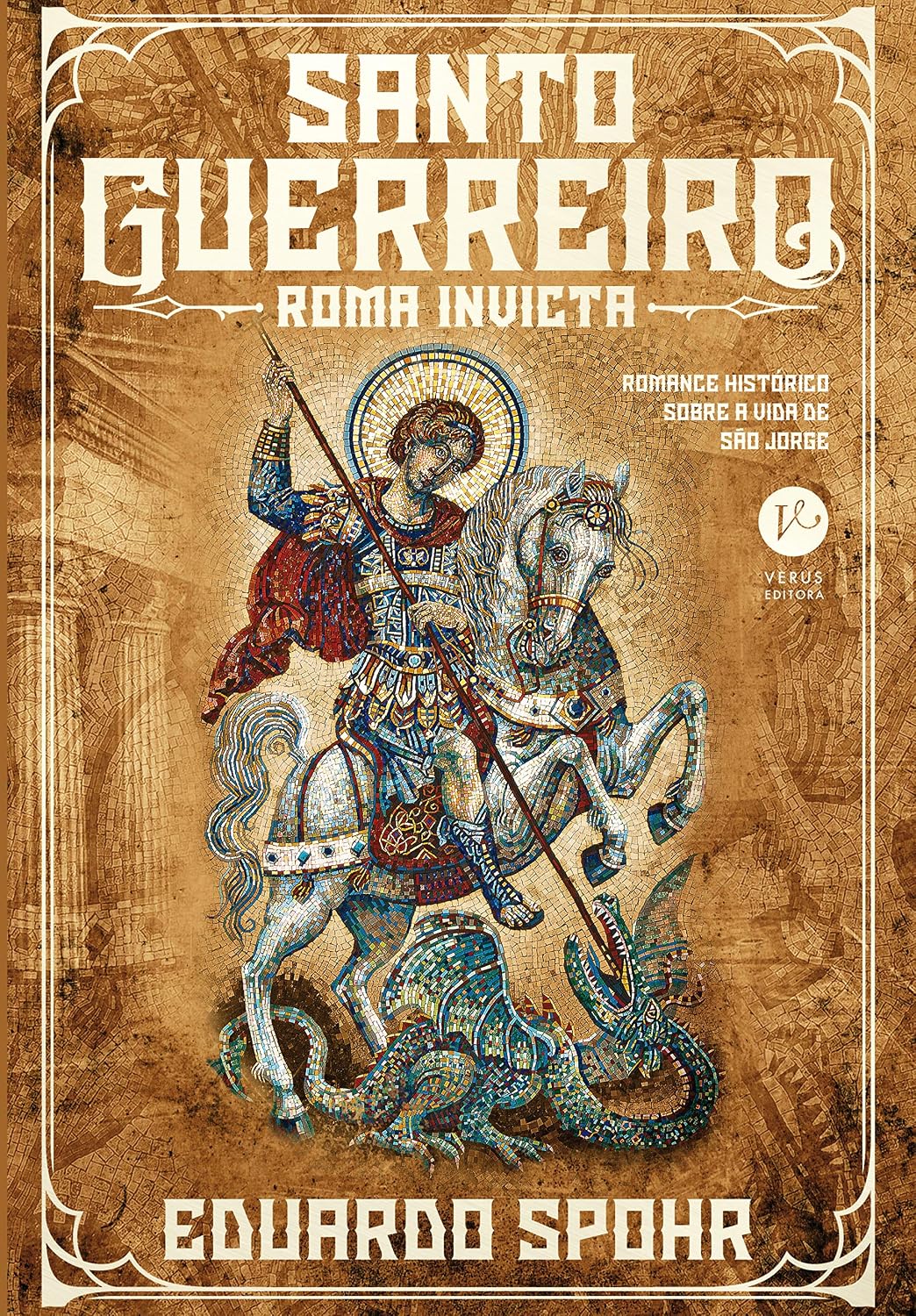Santo guerreiro: Roma invicta (Vol. 1) baixar o livro de graça