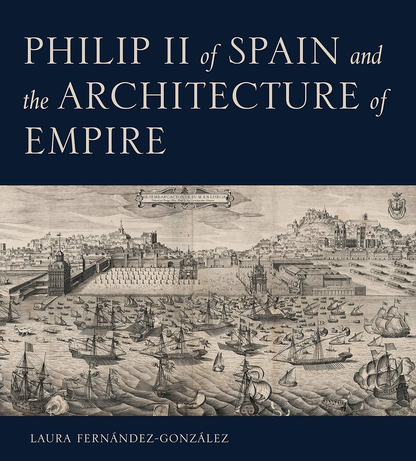 Philip II of Spain and the Architecture of Empire (English Edition) baixar o livro de graça