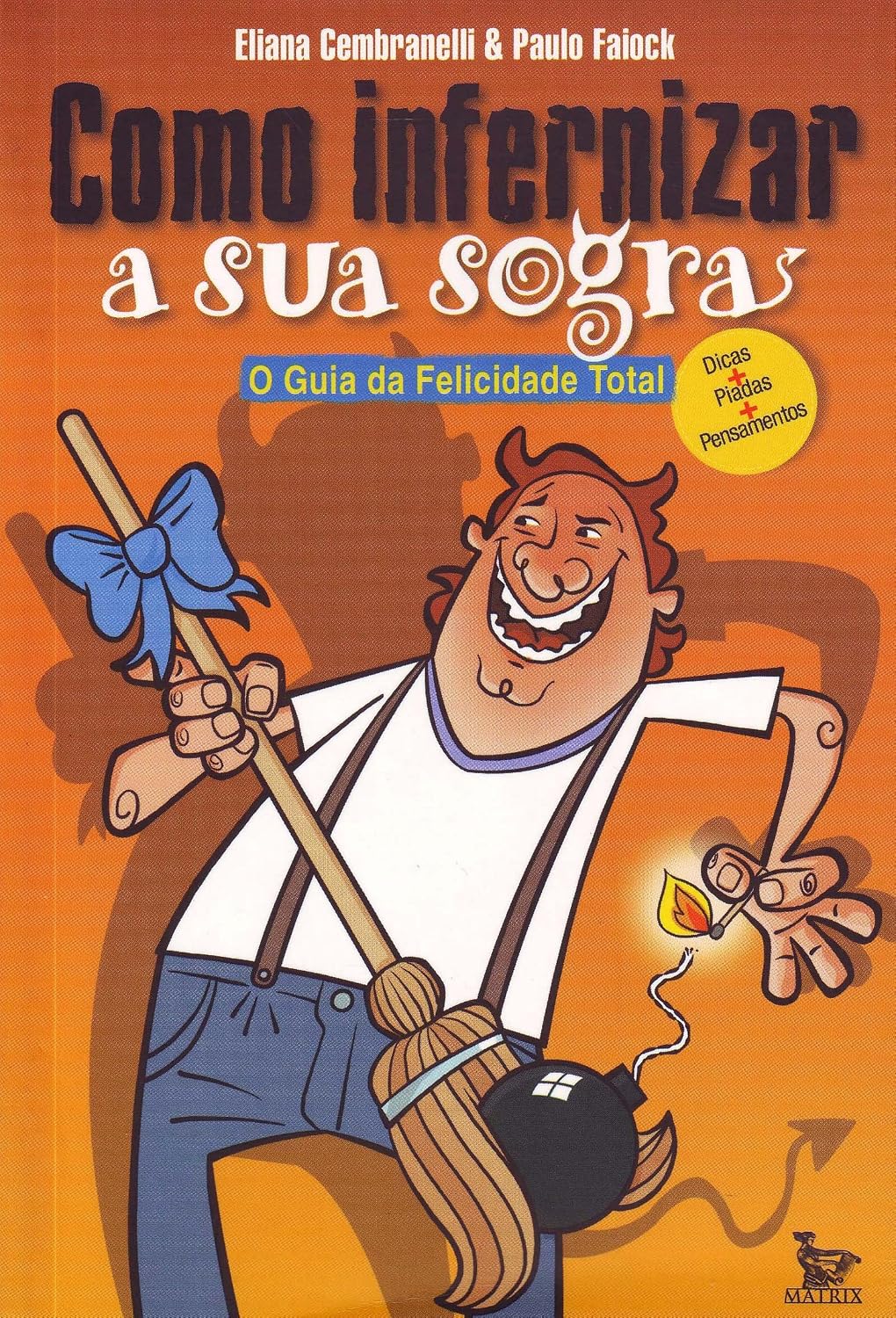 Como Infernizar a Sua Sogra baixar livro de graça