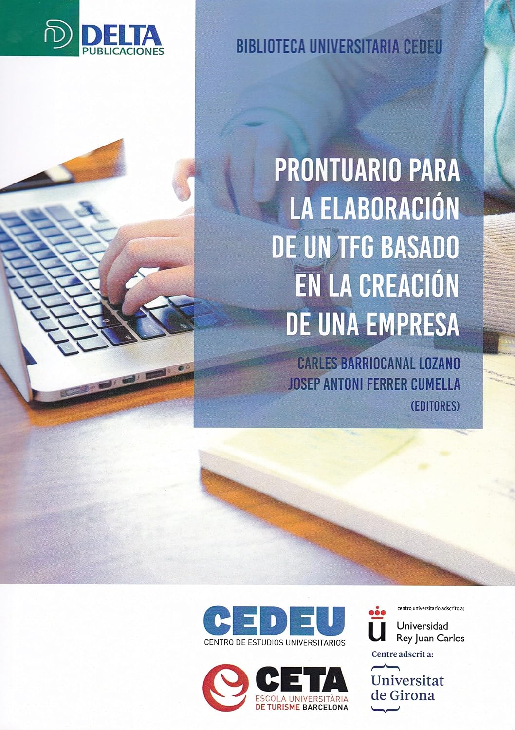 ler totalmente PRONTUARIO PARA LA ELABORACIÓN DE UN TFG BASADO EN LA CREACIÓN DE UNA EMPRESA