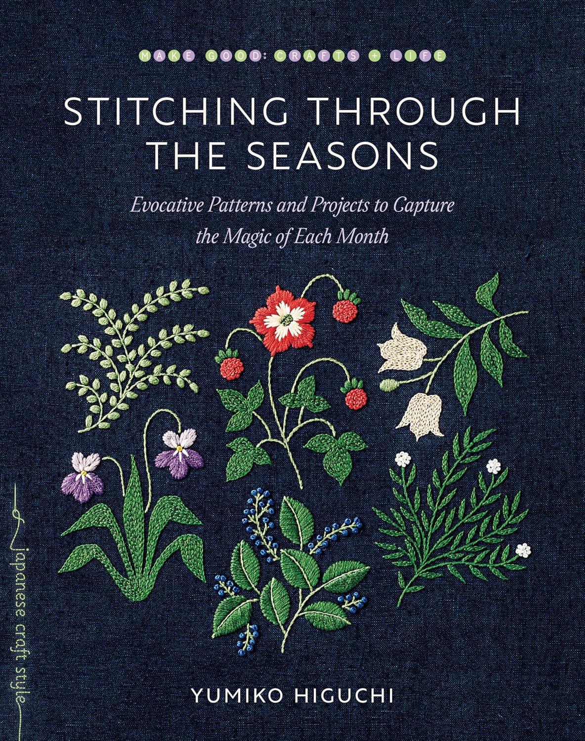 Stitching Through the Seasons: Evocative Patterns and Projects to Capture the Magic of Each Month baixar o livro de graça