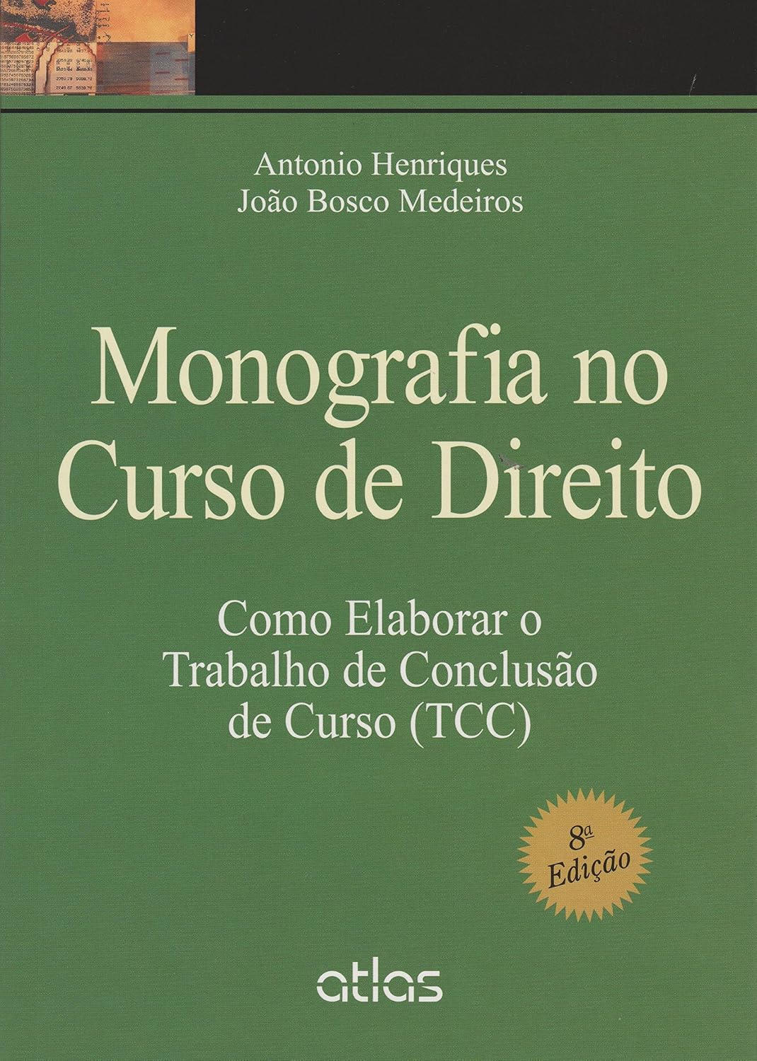 Monografia No Curso De Direito: Como Elaborar O Trabalho De Conclusão De Curso (Tcc) baixar o livro de graça