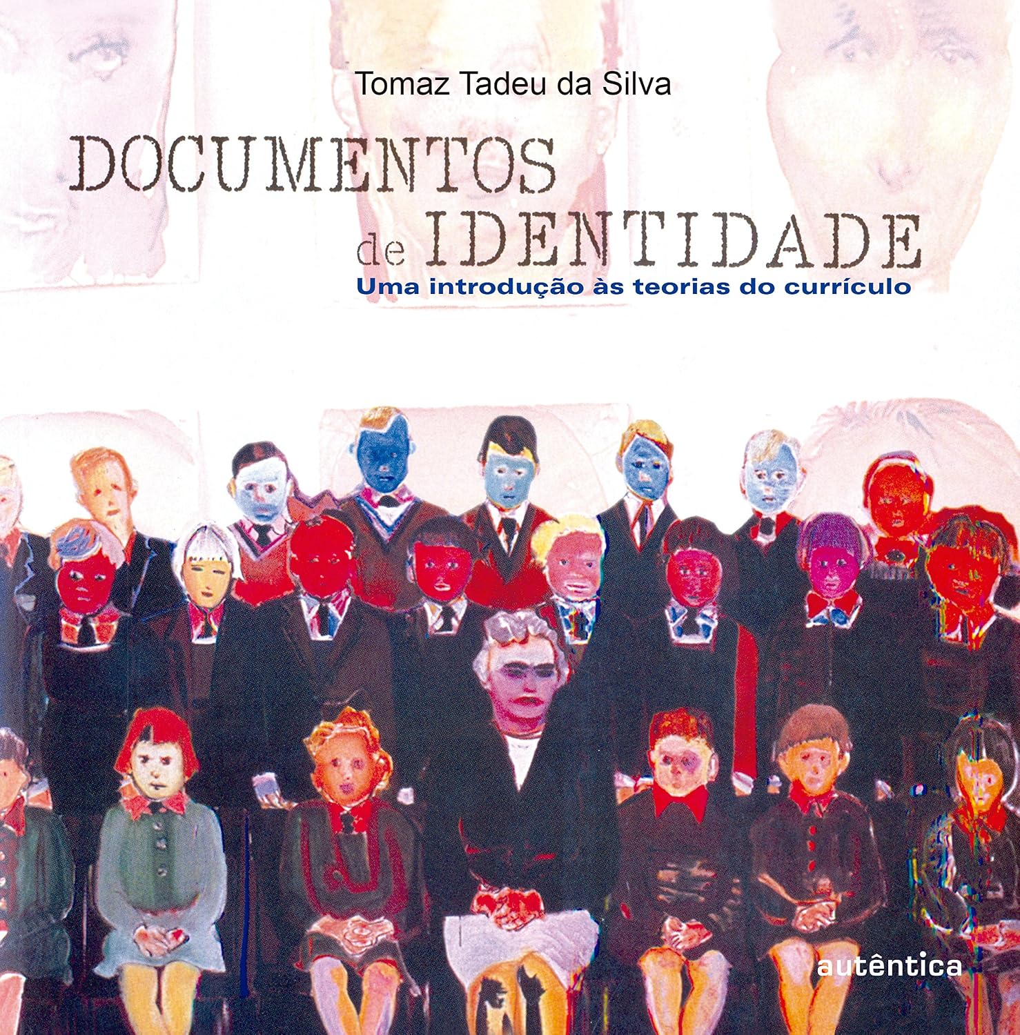 Documentos de identidade - Uma Introdução às teorias do currículo baixar livro de graça