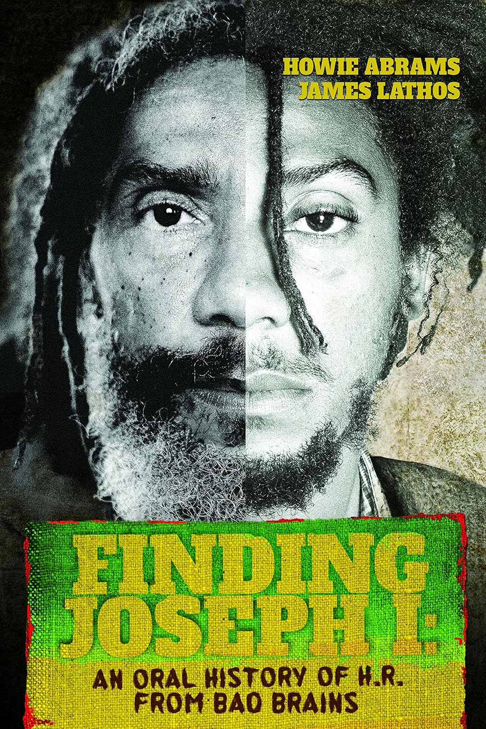 Finding Joseph I: An Oral History of H. R. from Bad Brains baixar o livro de graça